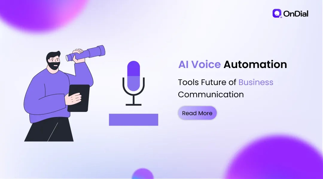 How AI Voice Automation Is Changing Business Communication | OnDial