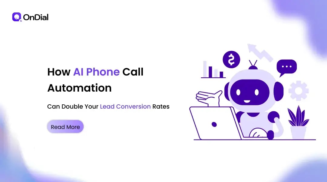 AI Phone Call Automation for Faster Lead Conversion | OnDial