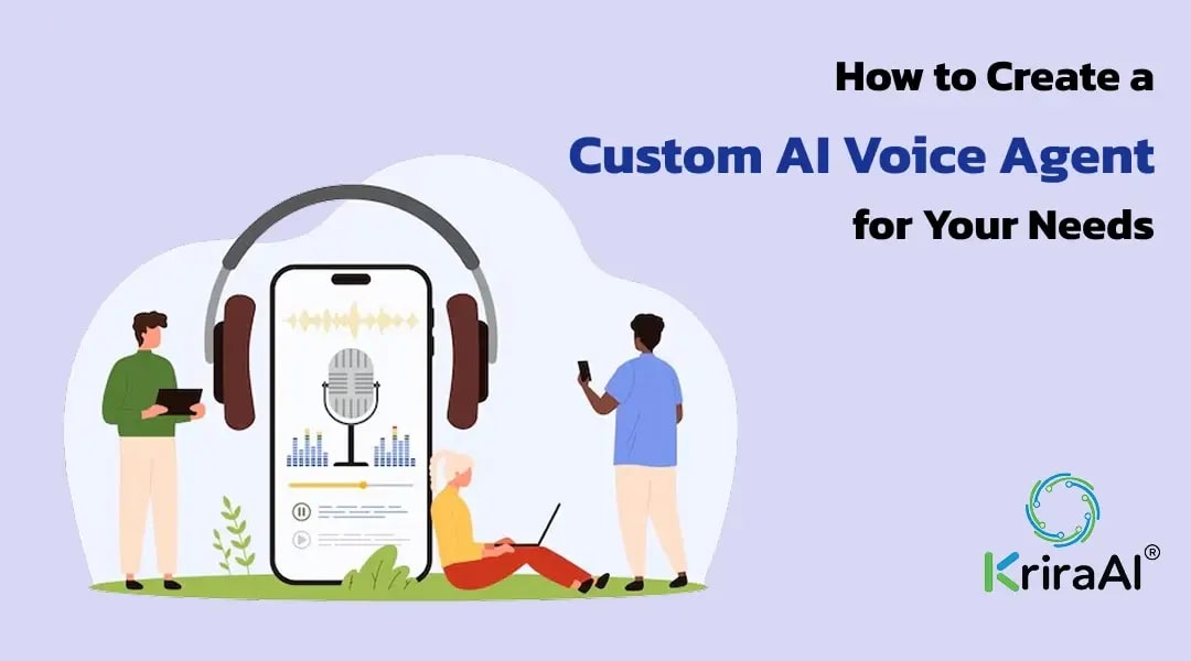 Build a Custom AI Voice Agent for Your Business | KriraAI