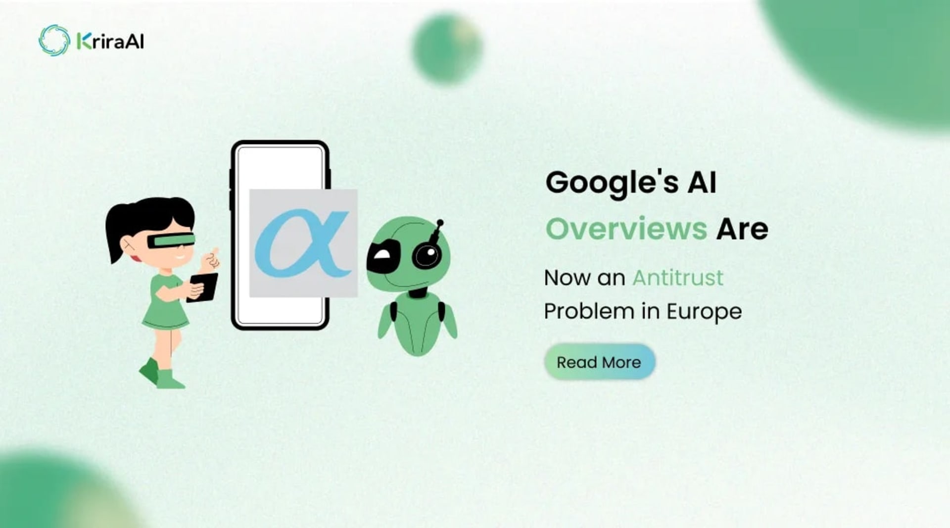 Google's AI Overviews Are Now an Antitrust Problem in Europe