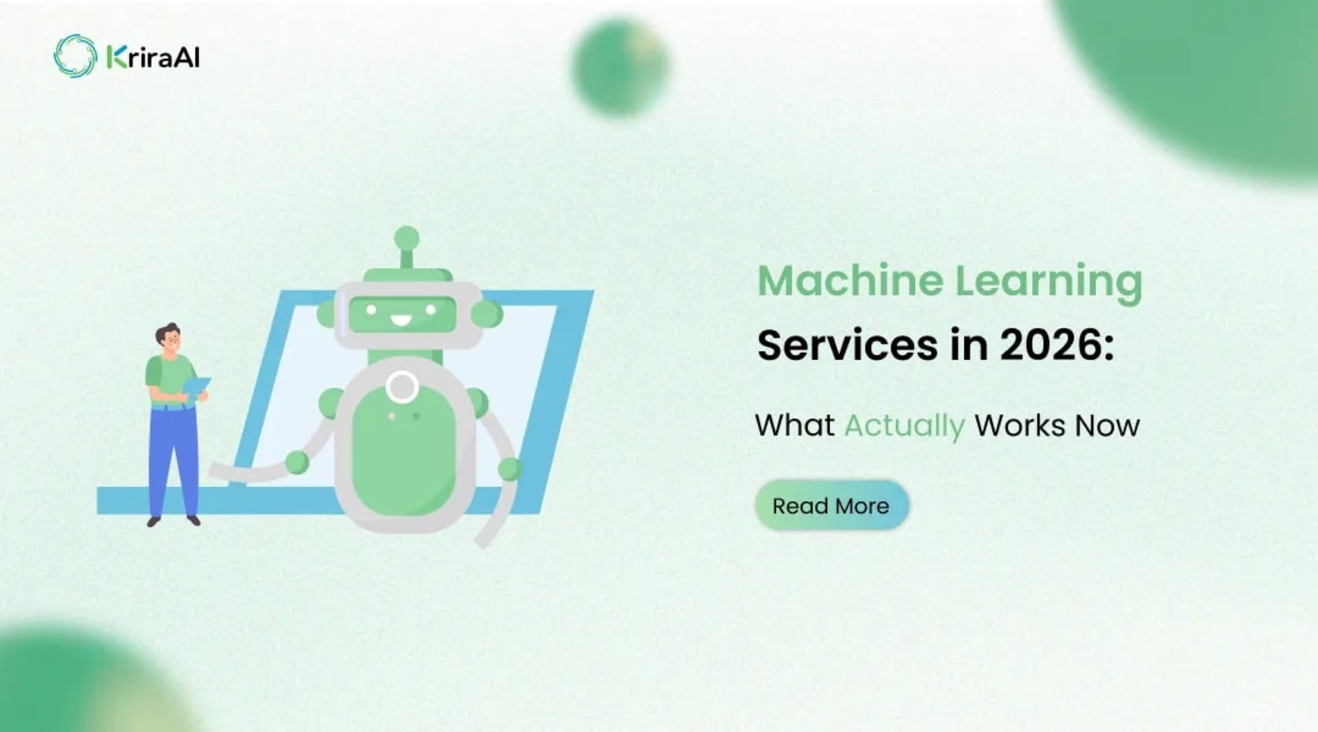 Machine Learning Services in 2026: What Actually Works Now