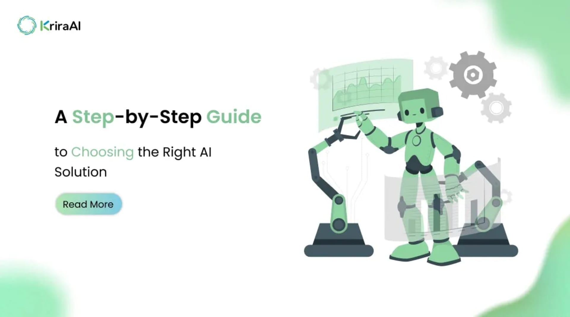 A Step-by-Step Guide to Choosing the Right AI Solution