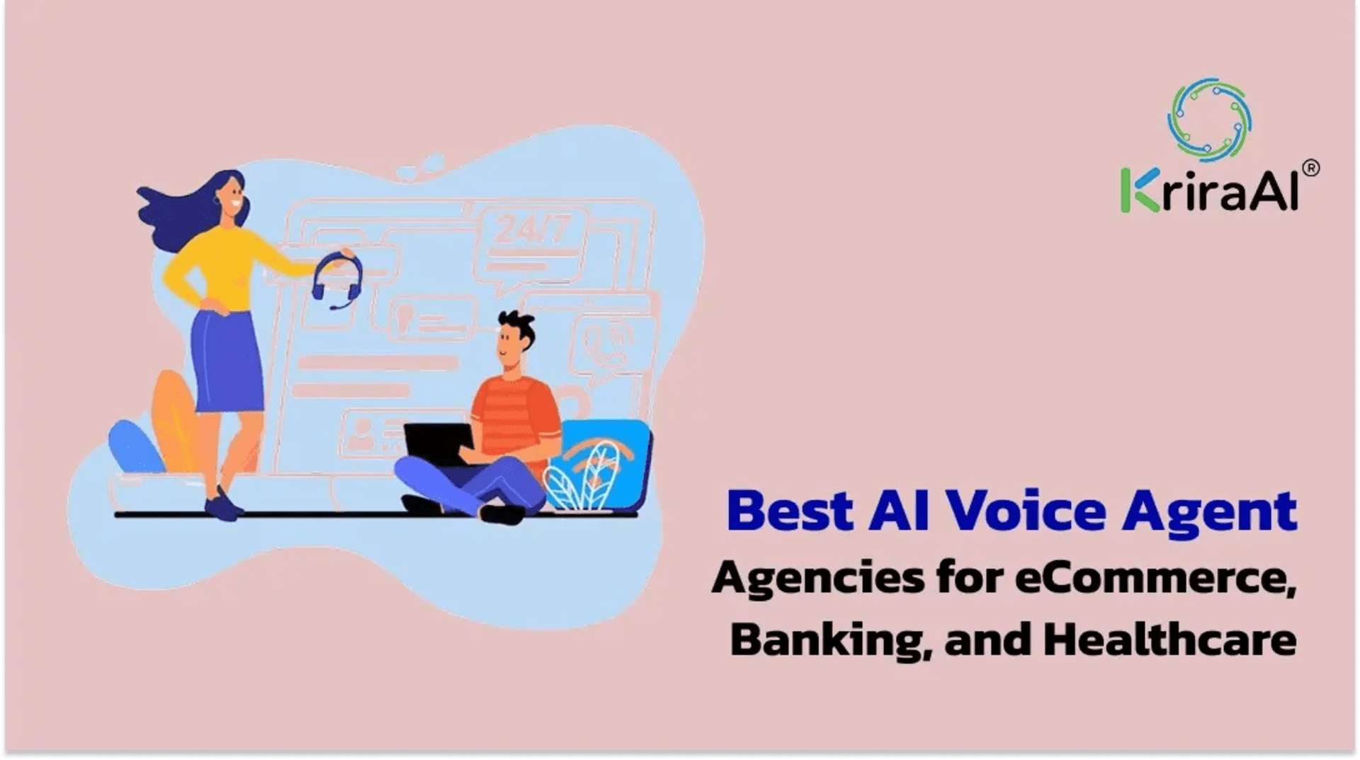 Best AI Voice Agent Agencies for eCommerce, Banking, and Healthcare
