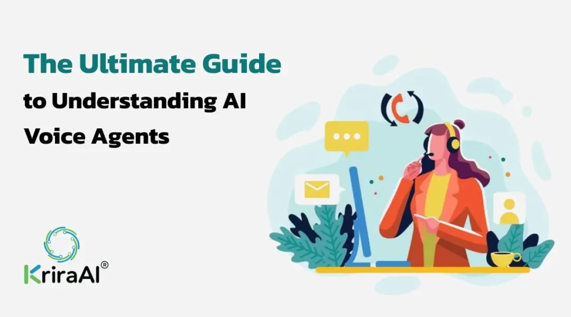 The Ultimate Guide to Understanding AI Voice Agents