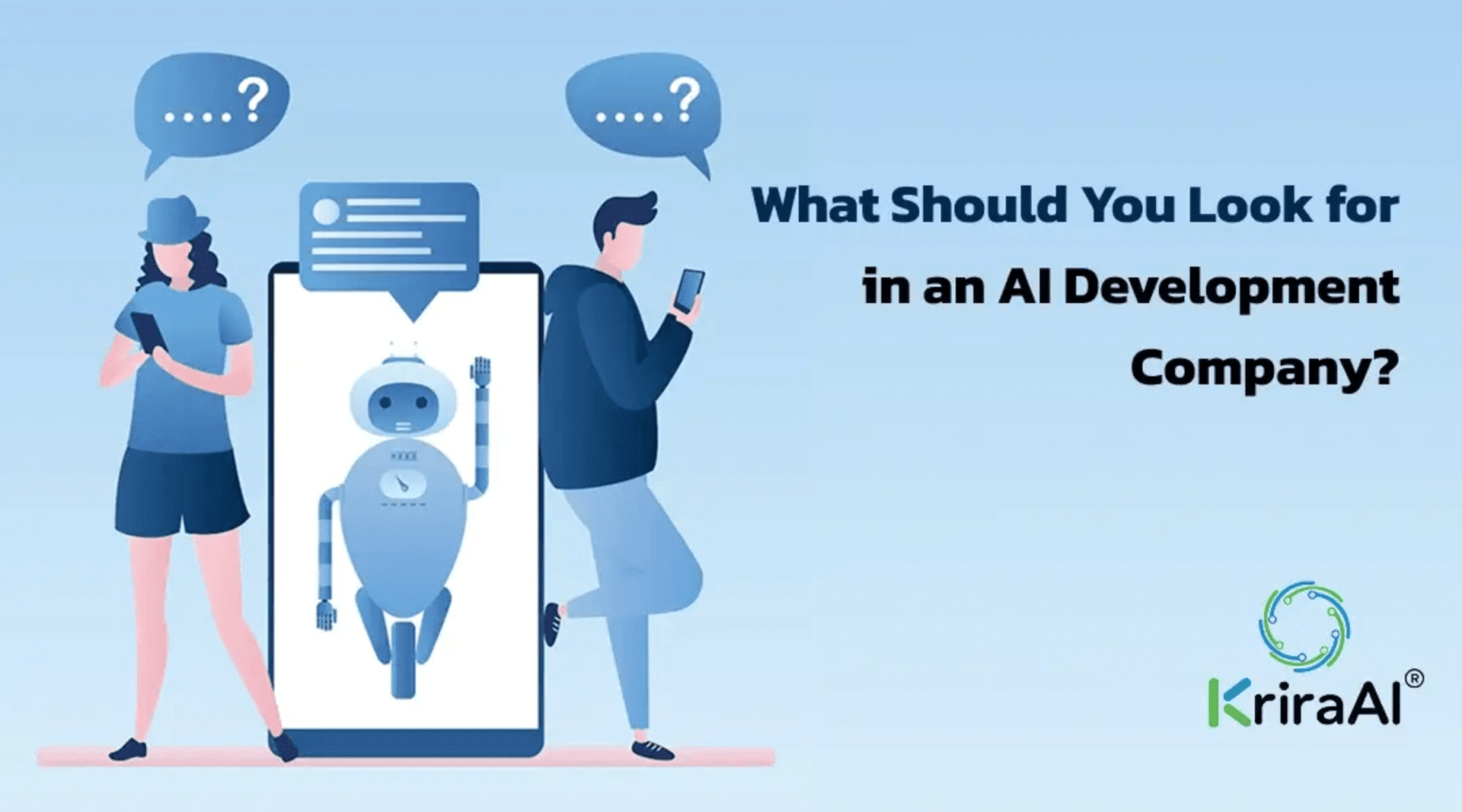 What Should You Look for in an AI Development Company?