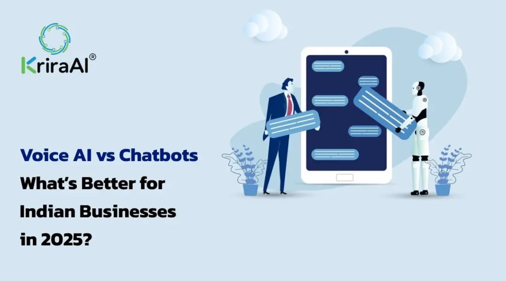 Voice AI vs Chatbots: What’s Better for Indian Businesses in 2025?