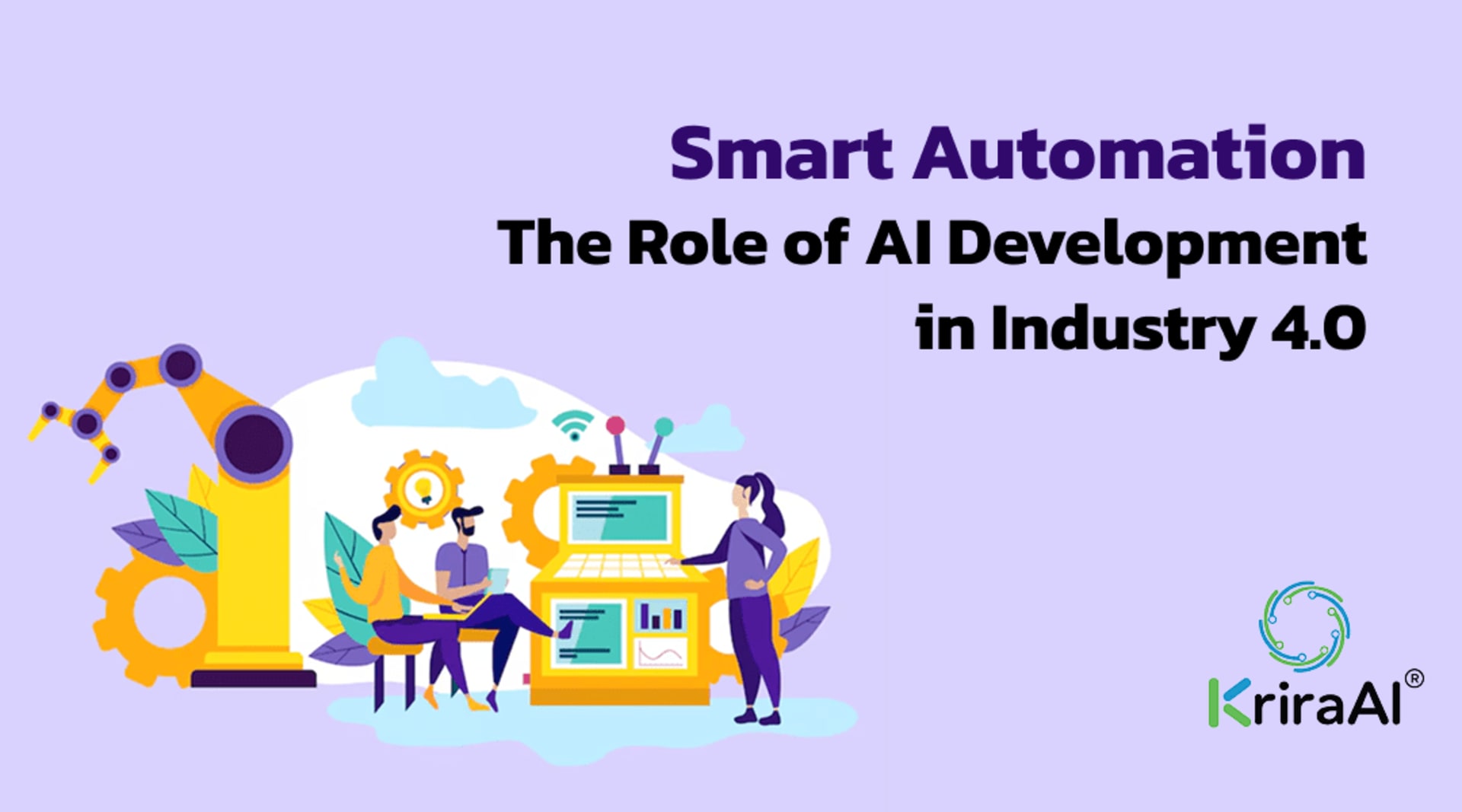 Smart Automation: The Role of AI Development in Industry 4.0