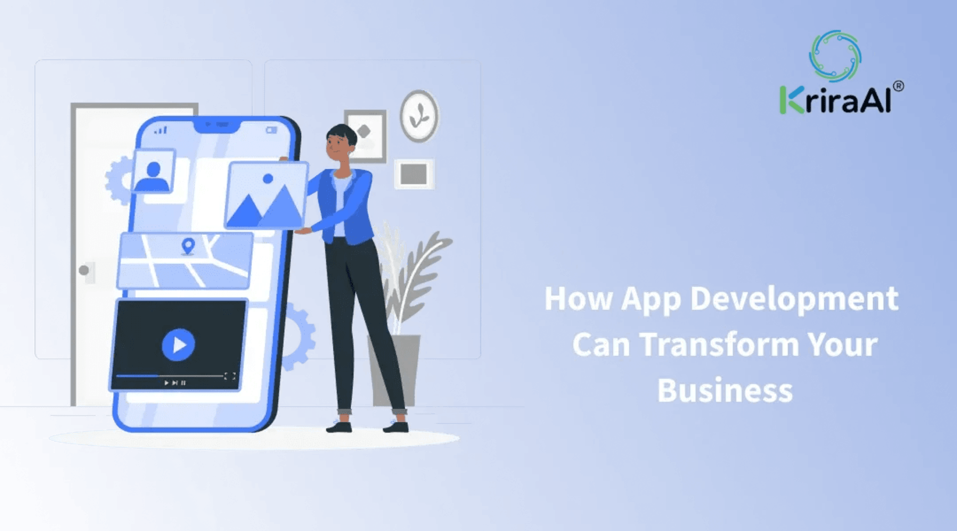 How App Development Can Transform Your Business