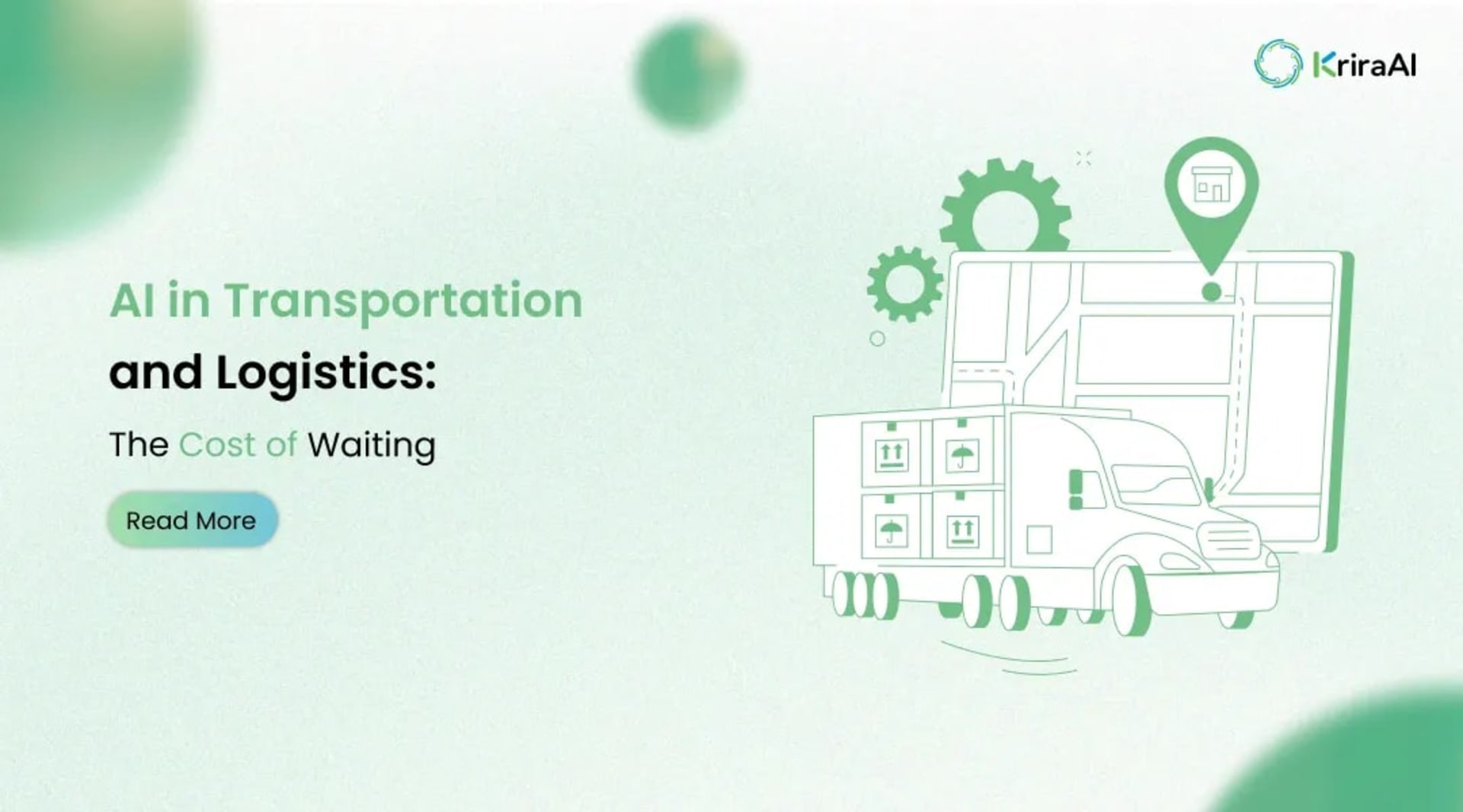 AI in Transportation and Logistics: The Cost of Waiting