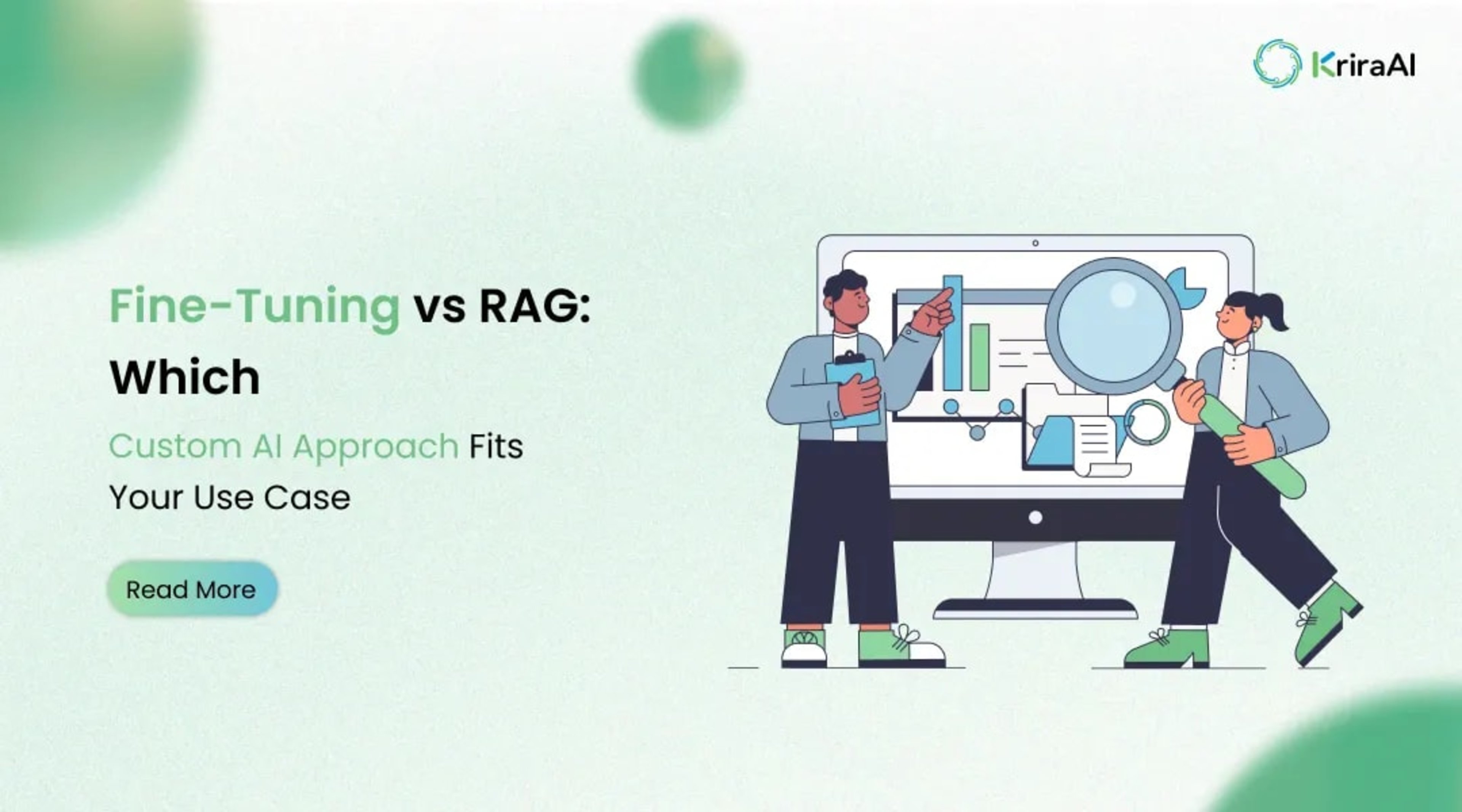 Fine-Tuning vs RAG: Which Custom AI Approach Fits Your Use Case