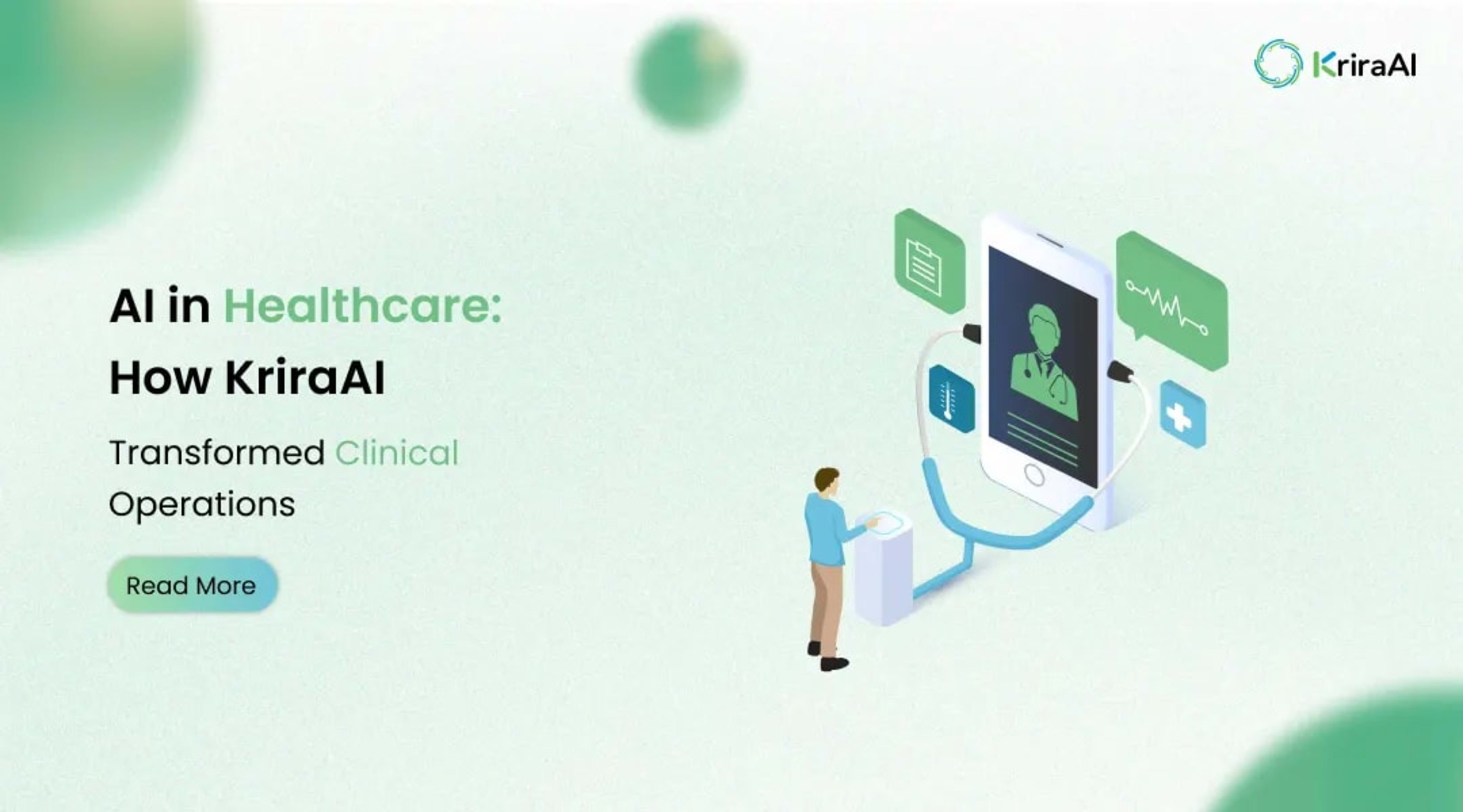 AI in Healthcare: How KriraAI Transformed Clinical Operations