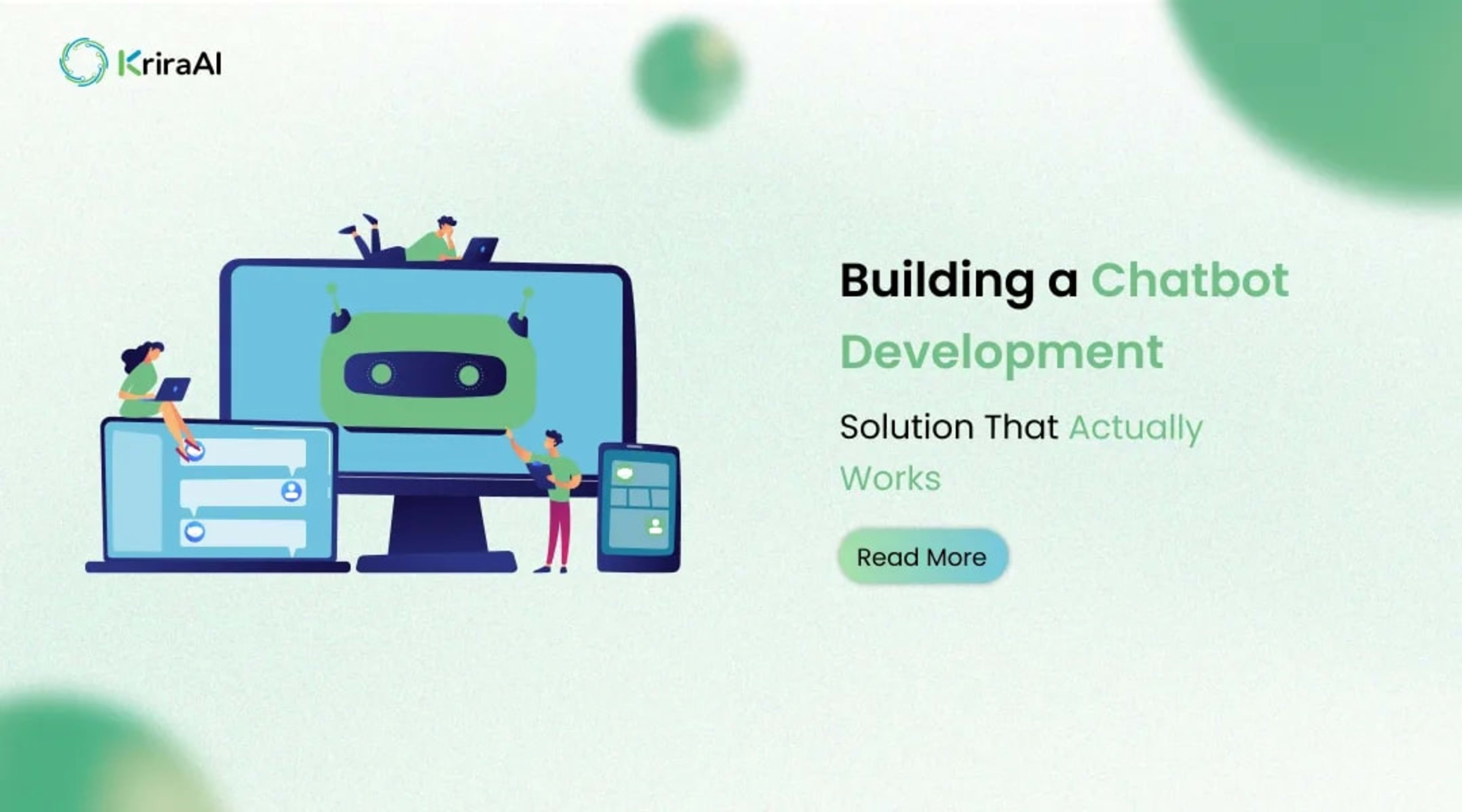 Building a Chatbot Development Solution That Actually Works