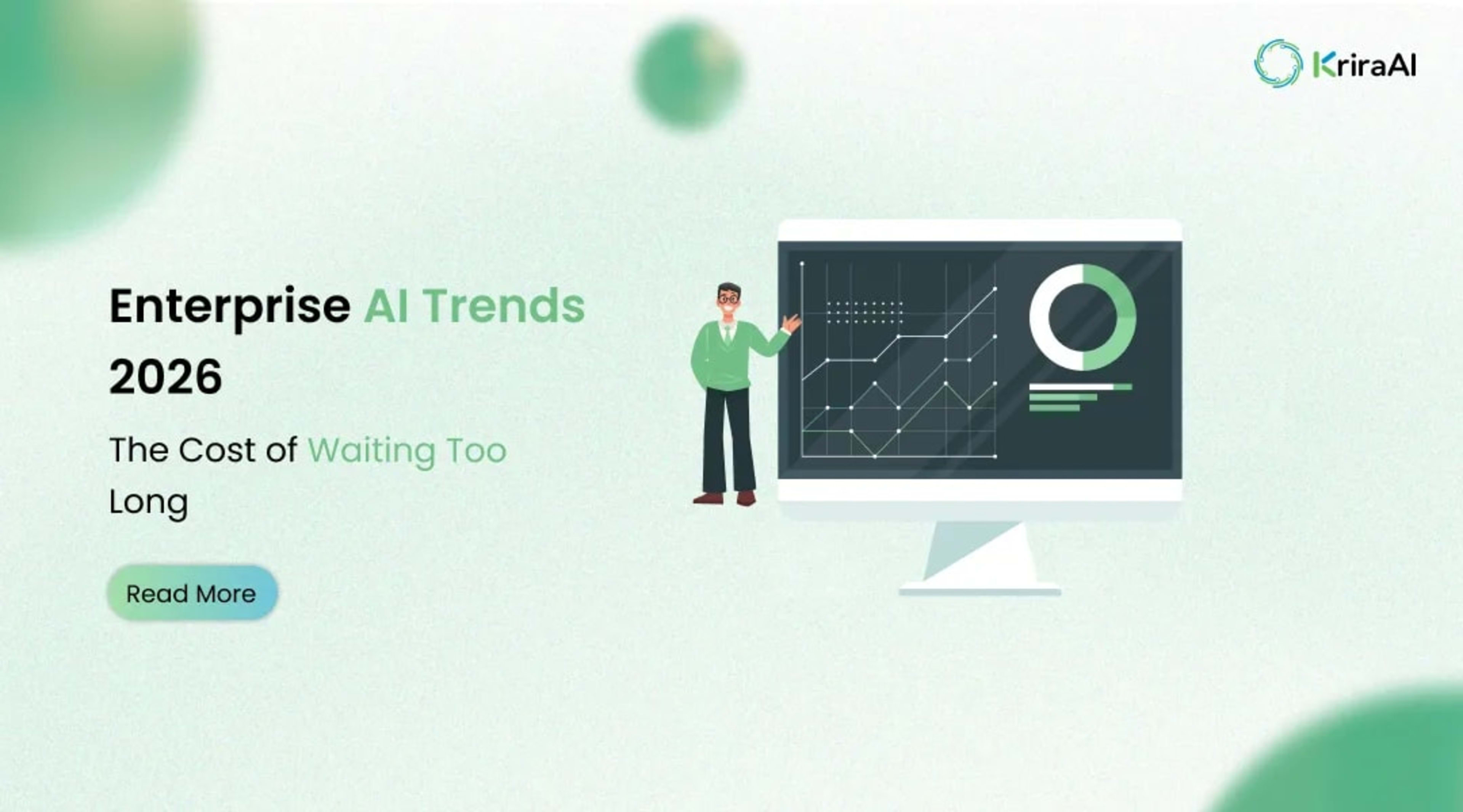 Enterprise AI Trends 2026: The Cost of Waiting Too Long
