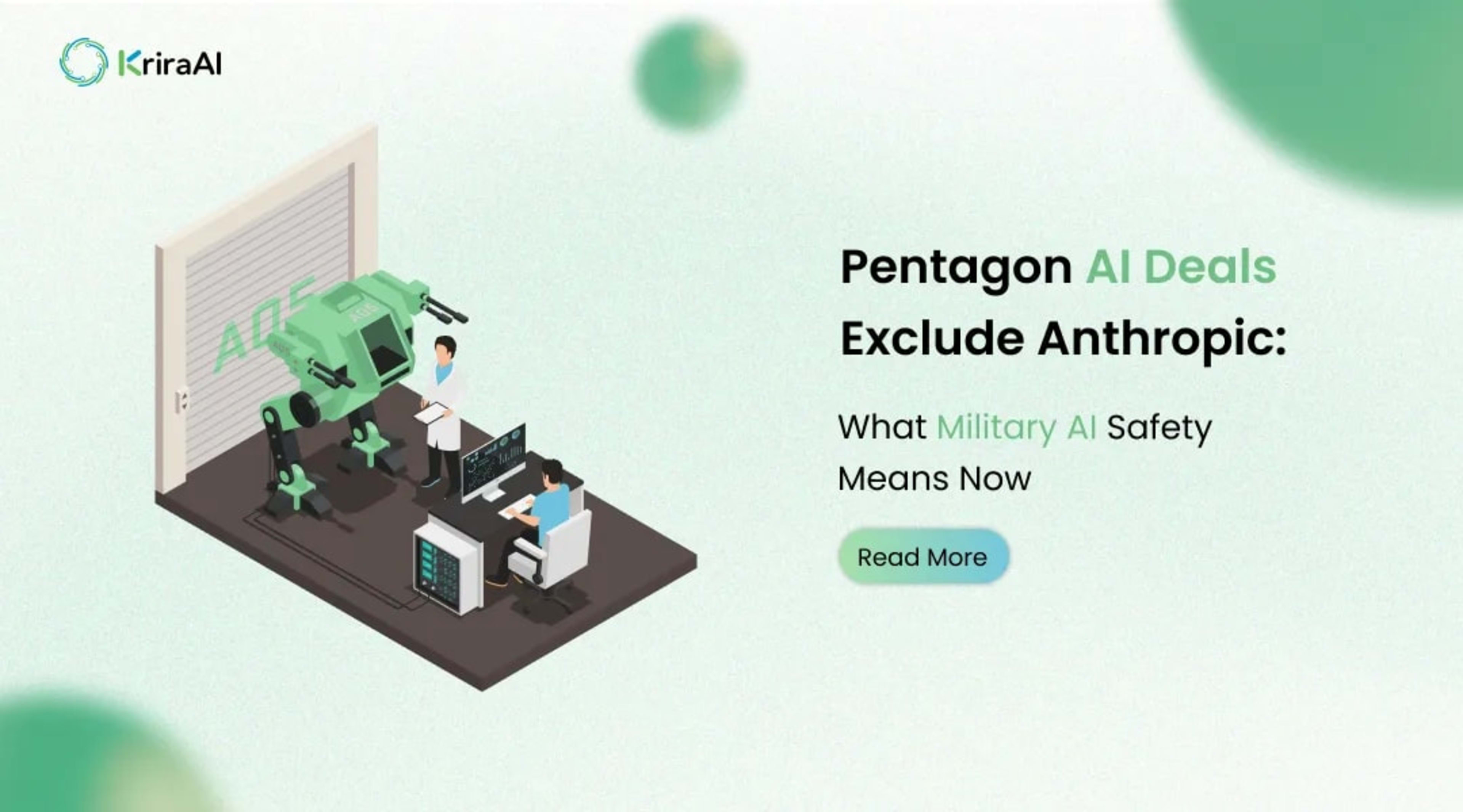 Pentagon AI Deals Exclude Anthropic: What Military AI Safety Means Now