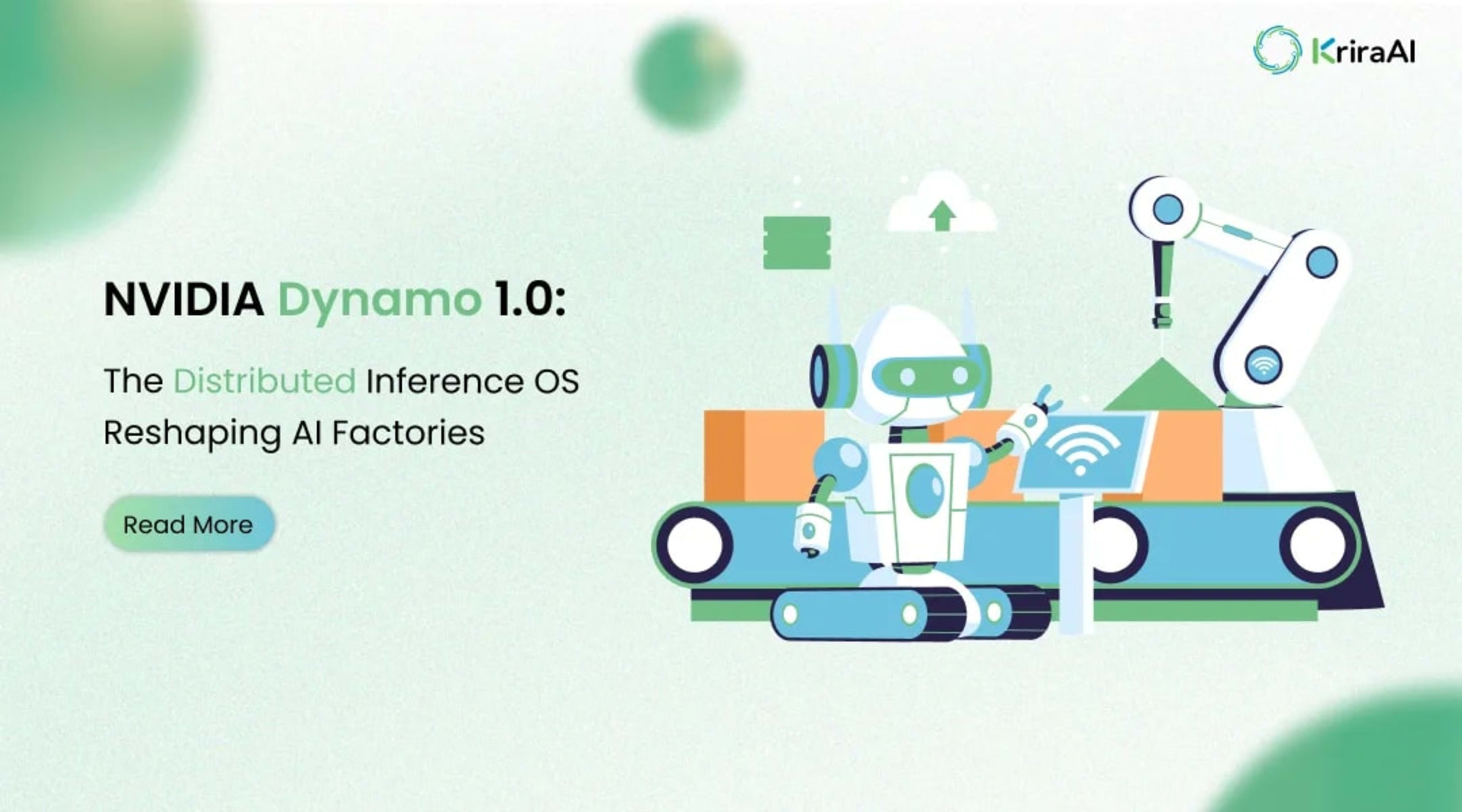 NVIDIA Dynamo 1.0: The Distributed Inference OS Reshaping AI Factories