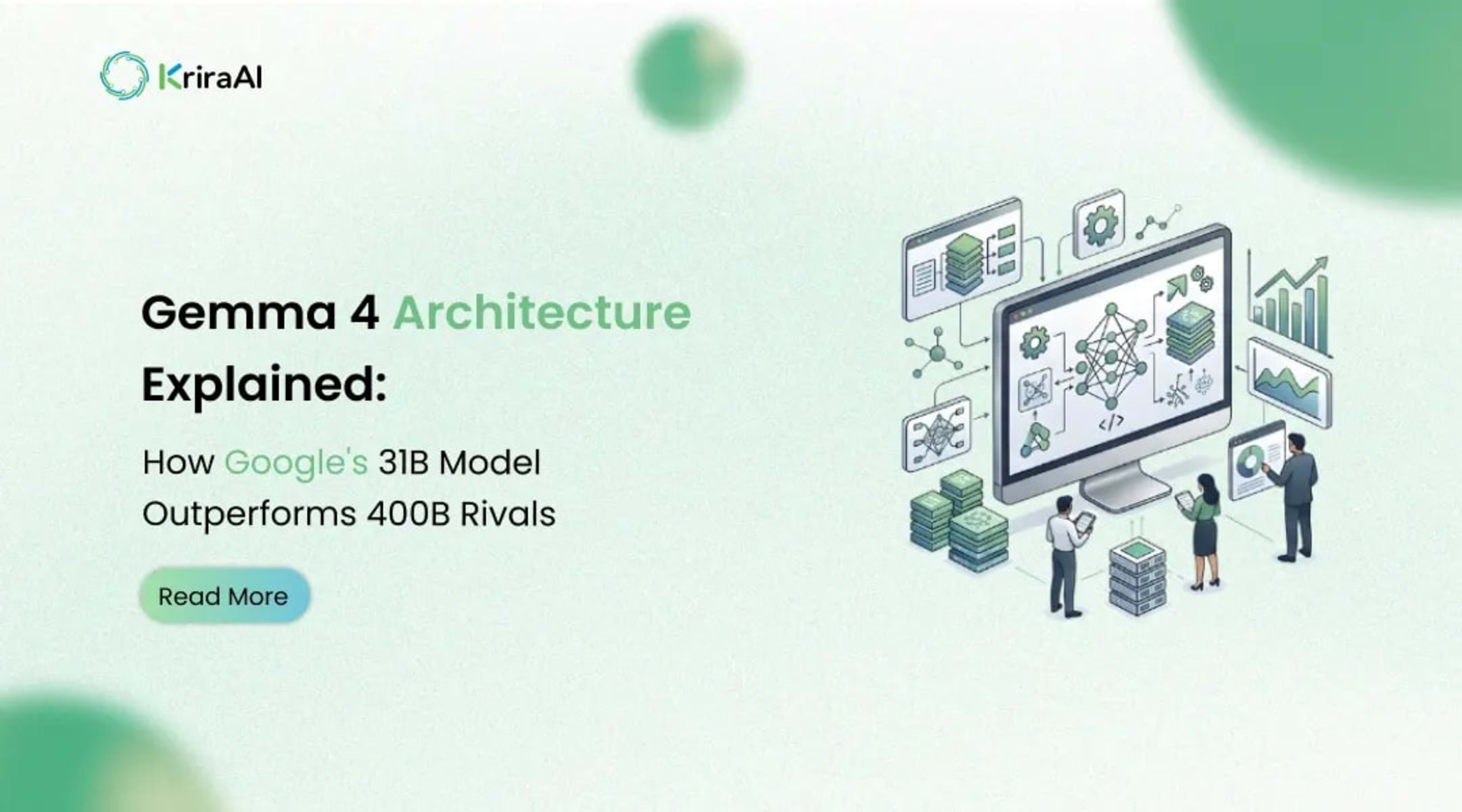 Gemma 4 Architecture Explained: How Google's 31B Model Outperforms 400B Rivals 