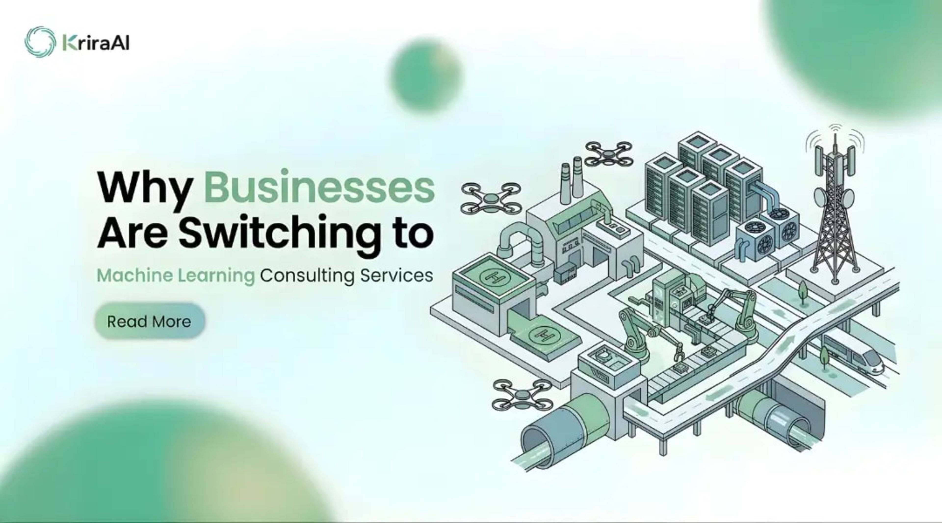 Why Businesses Are Switching to Machine Learning Consulting Services