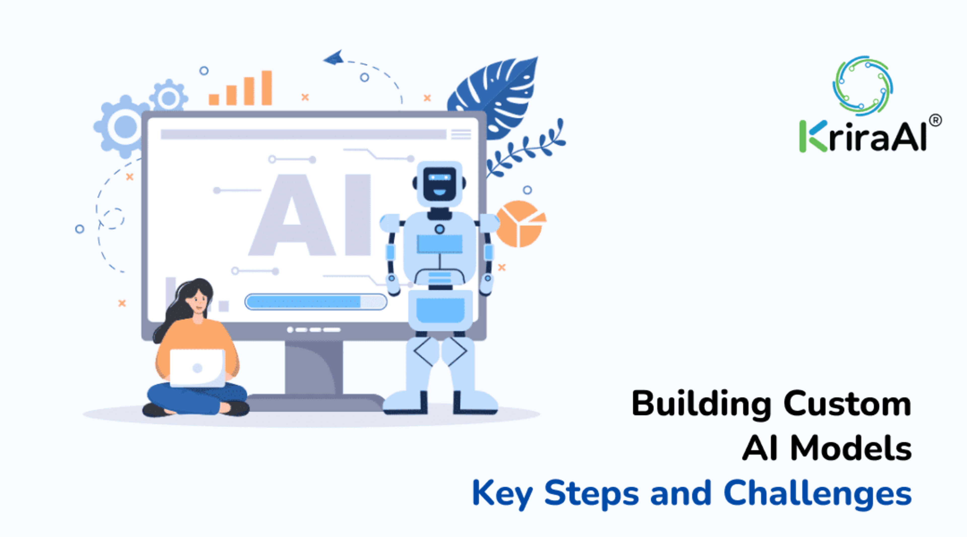 Building Custom AI Models: Key Steps and Challenges