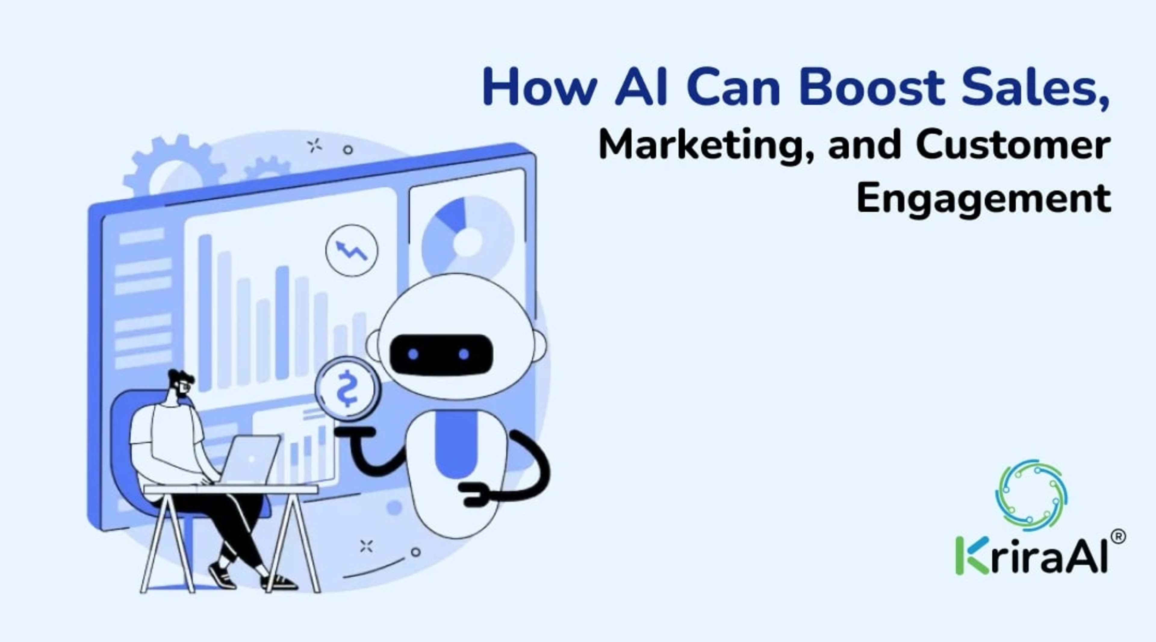 How AI Can Boost Sales, Marketing, and Customer Engagement