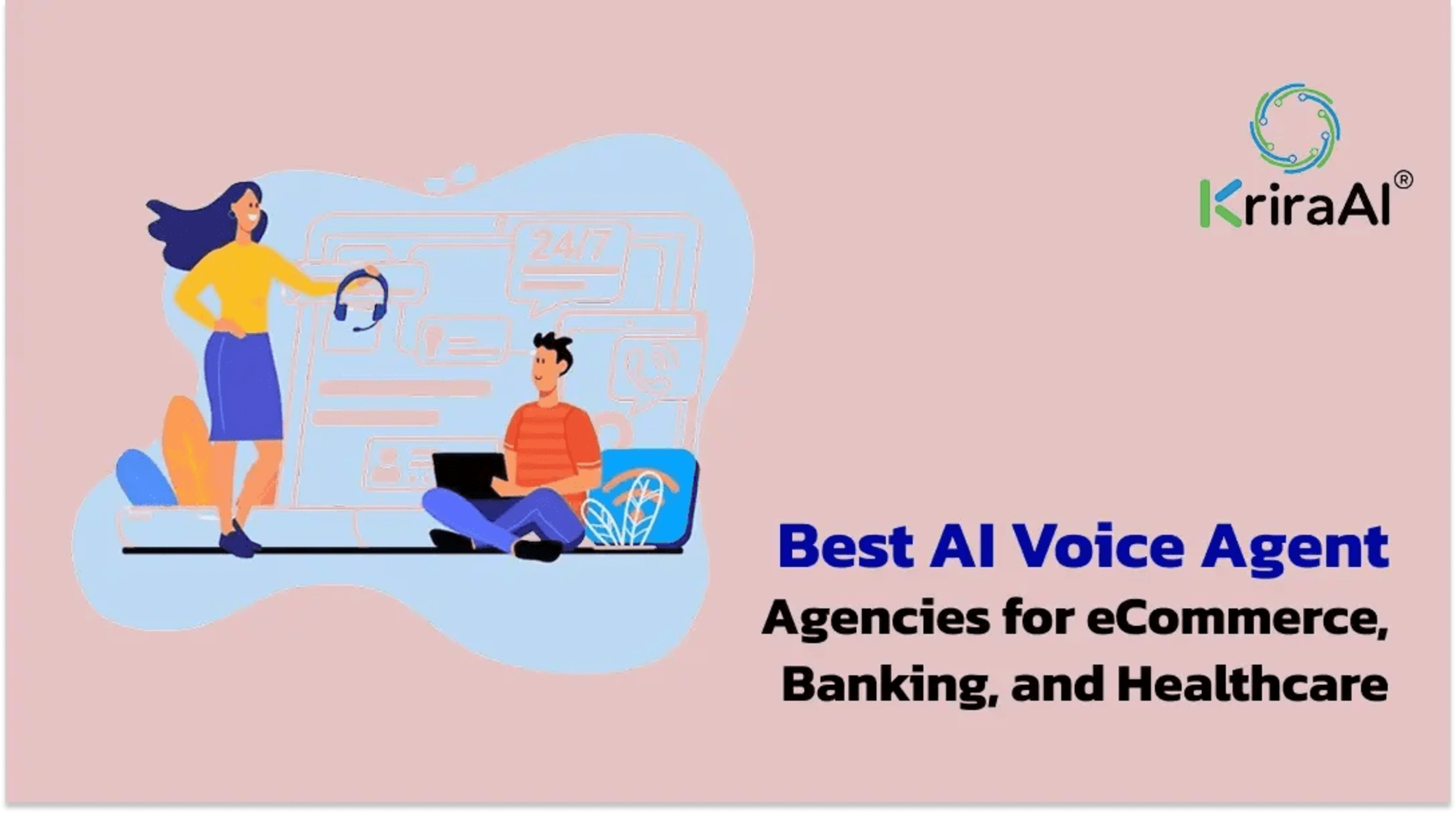 Best AI Voice Agent Agencies for eCommerce, Banking, and Healthcare