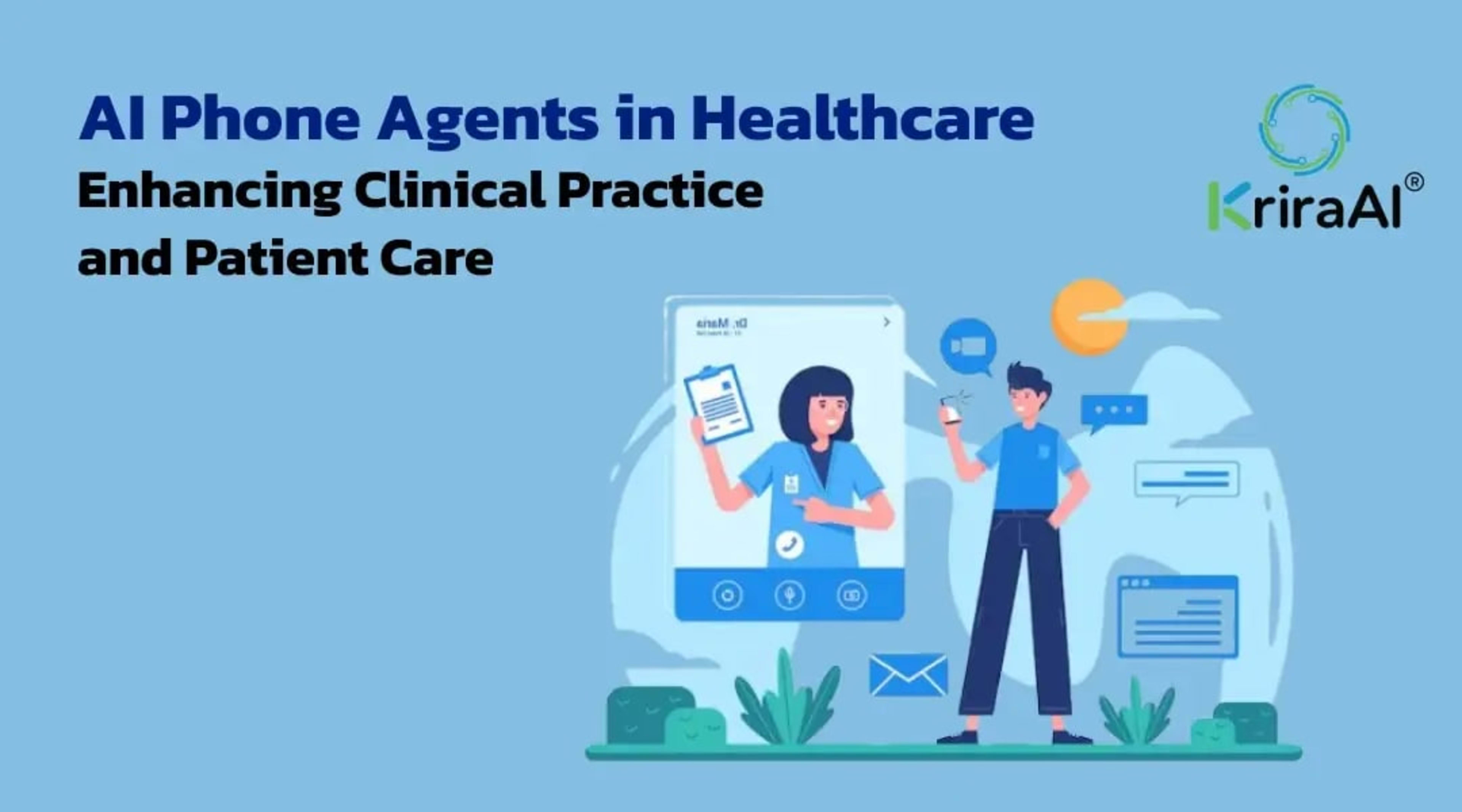 AI Phone Agents in Healthcare: Enhancing Clinical Practice and Patient Care
