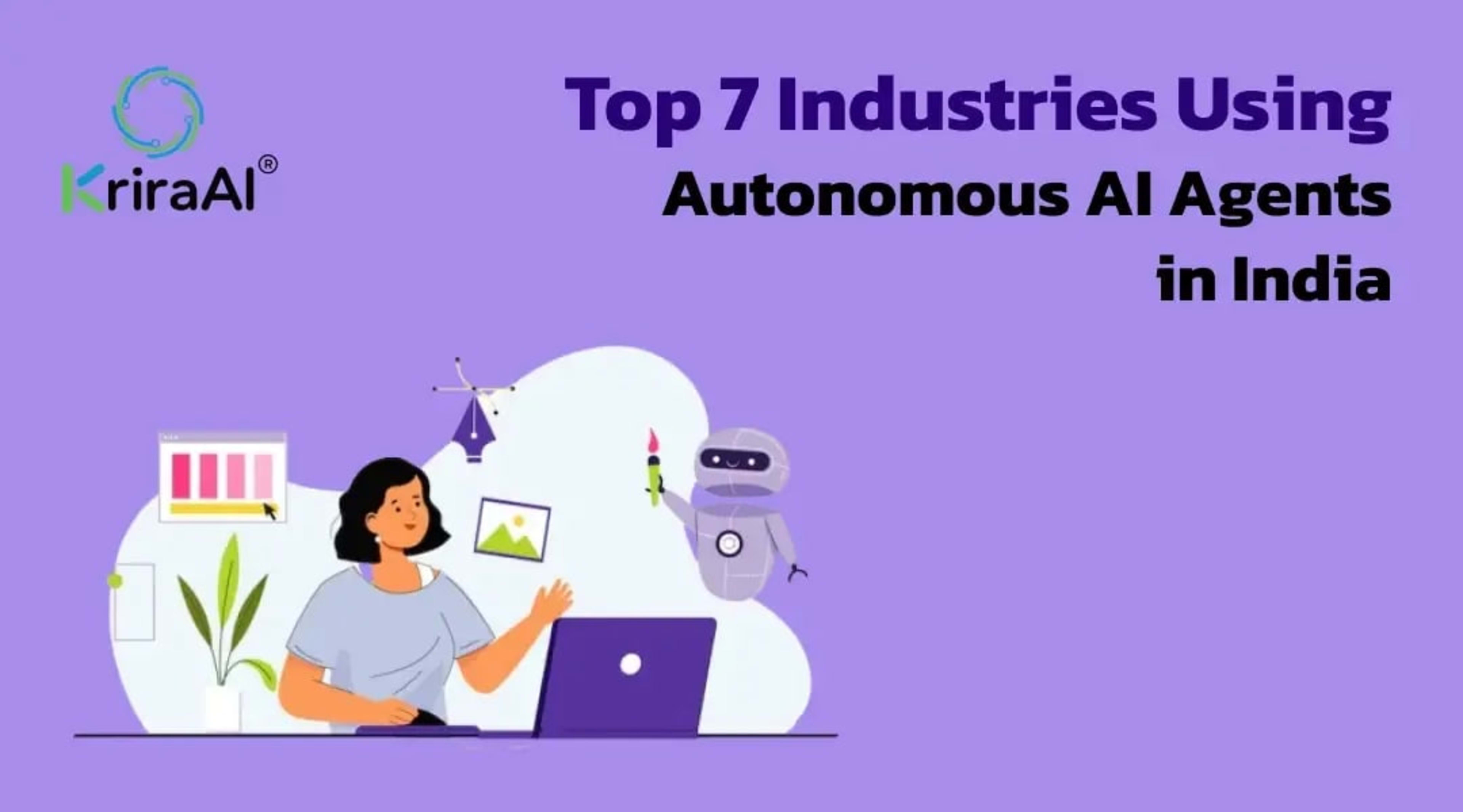 Top 7 Industries Using Autonomous AI Agents in India