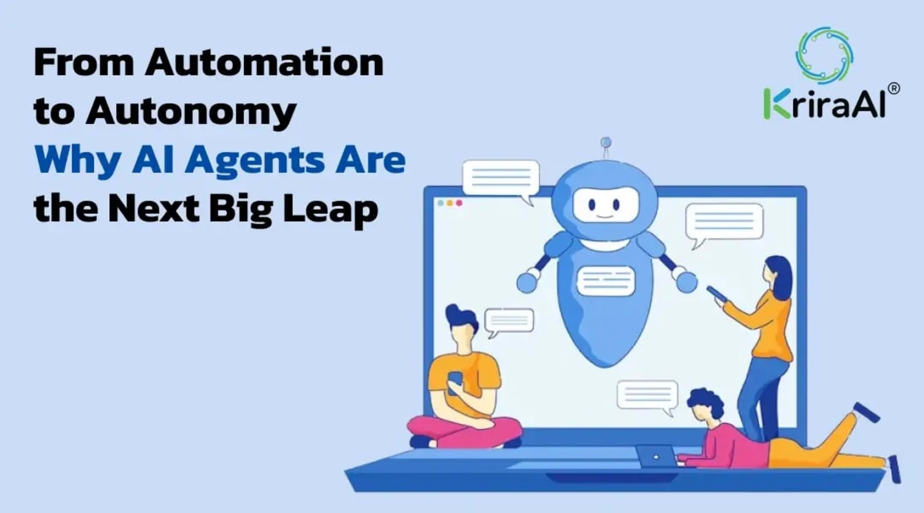 From Automation to Autonomy: Why AI Agents Are the Next Big Leap