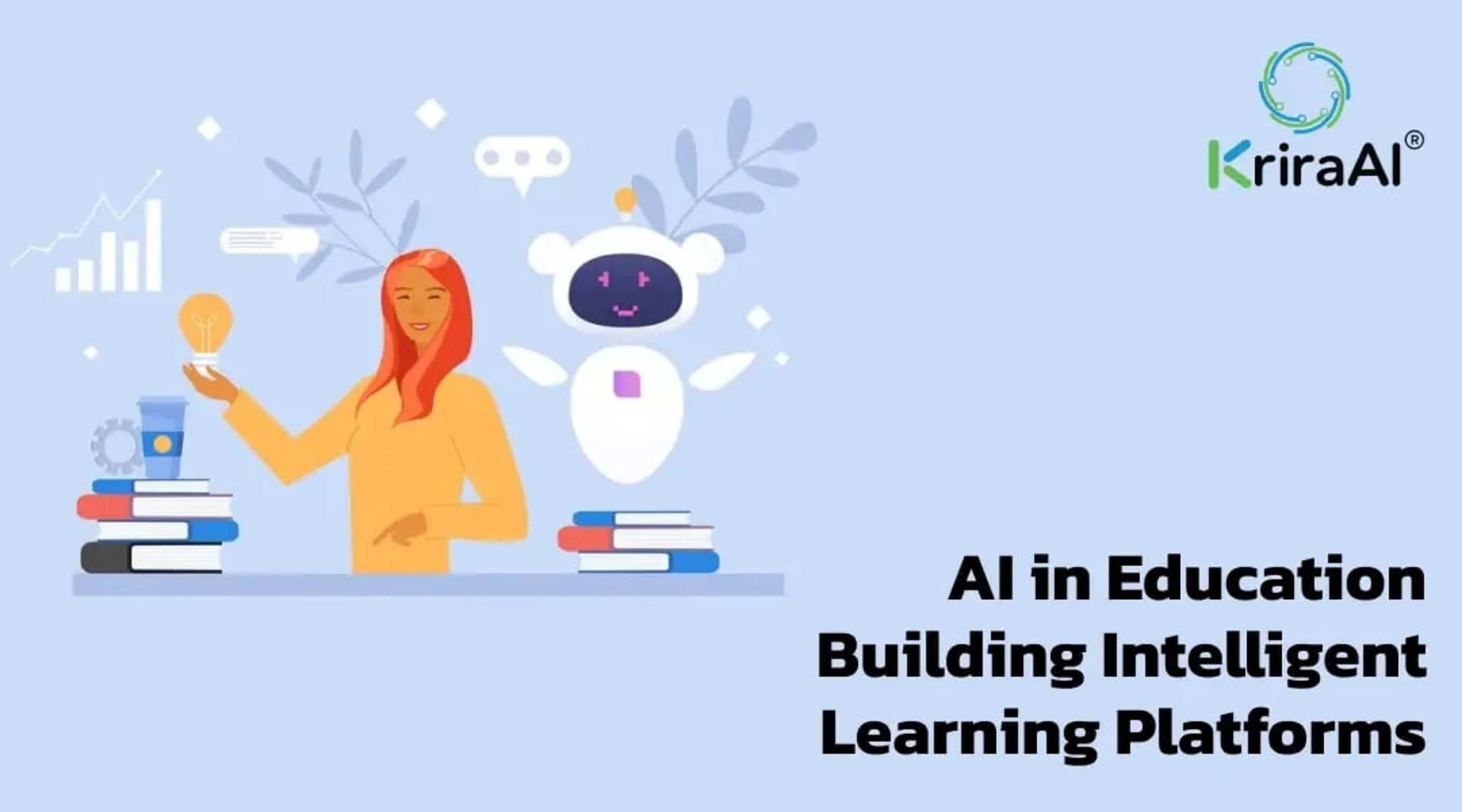 AI in Education: Building Intelligent Learning Platforms