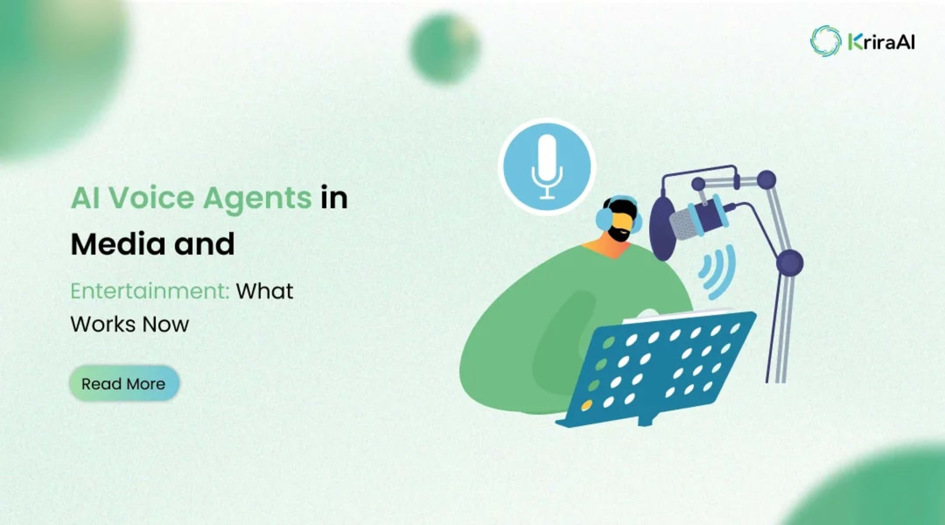 AI Voice Agents in Media and Entertainment: What Works Now