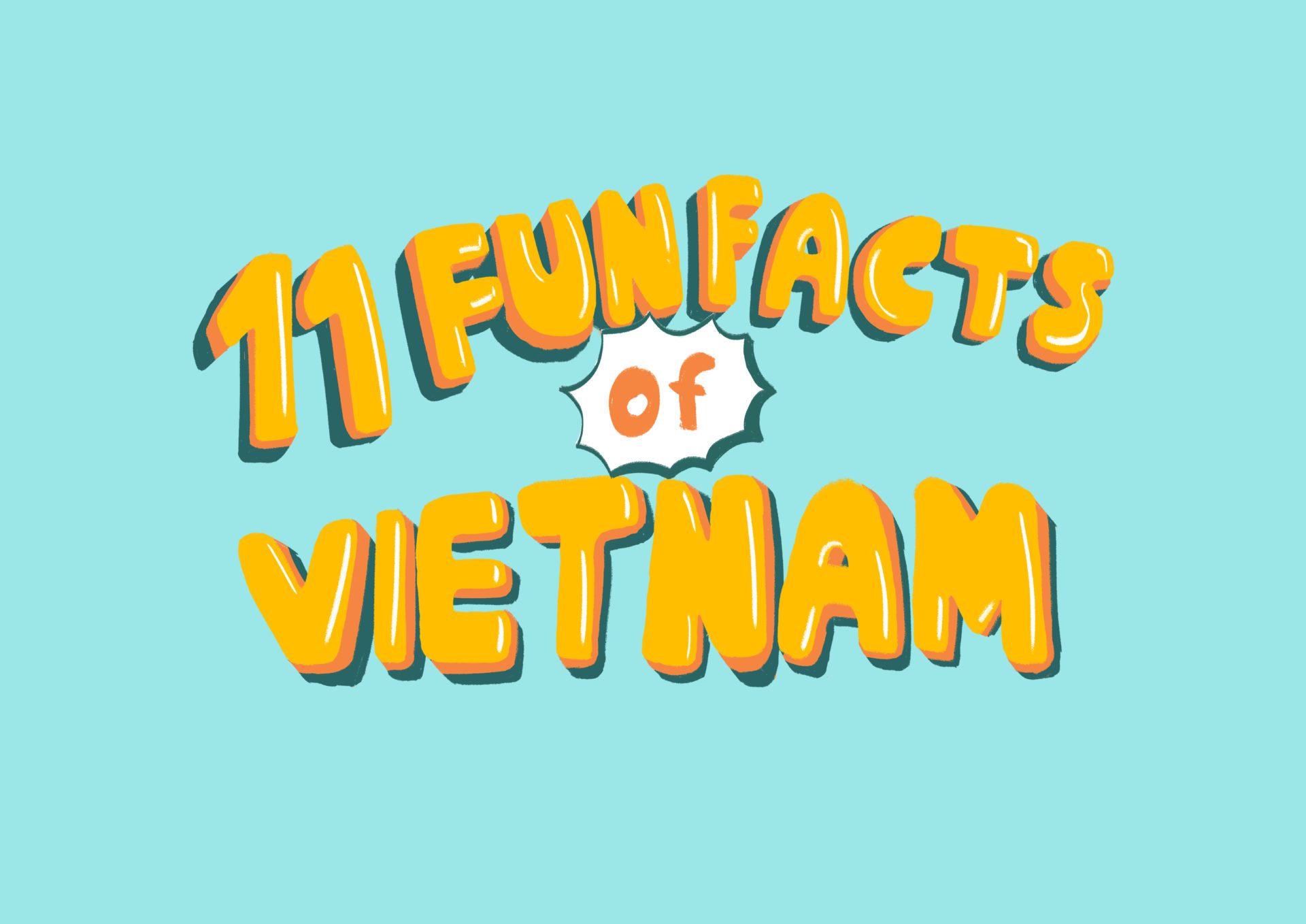 11 Fun Facts of Vietnam you didn&#8217;t know About! (2020)
