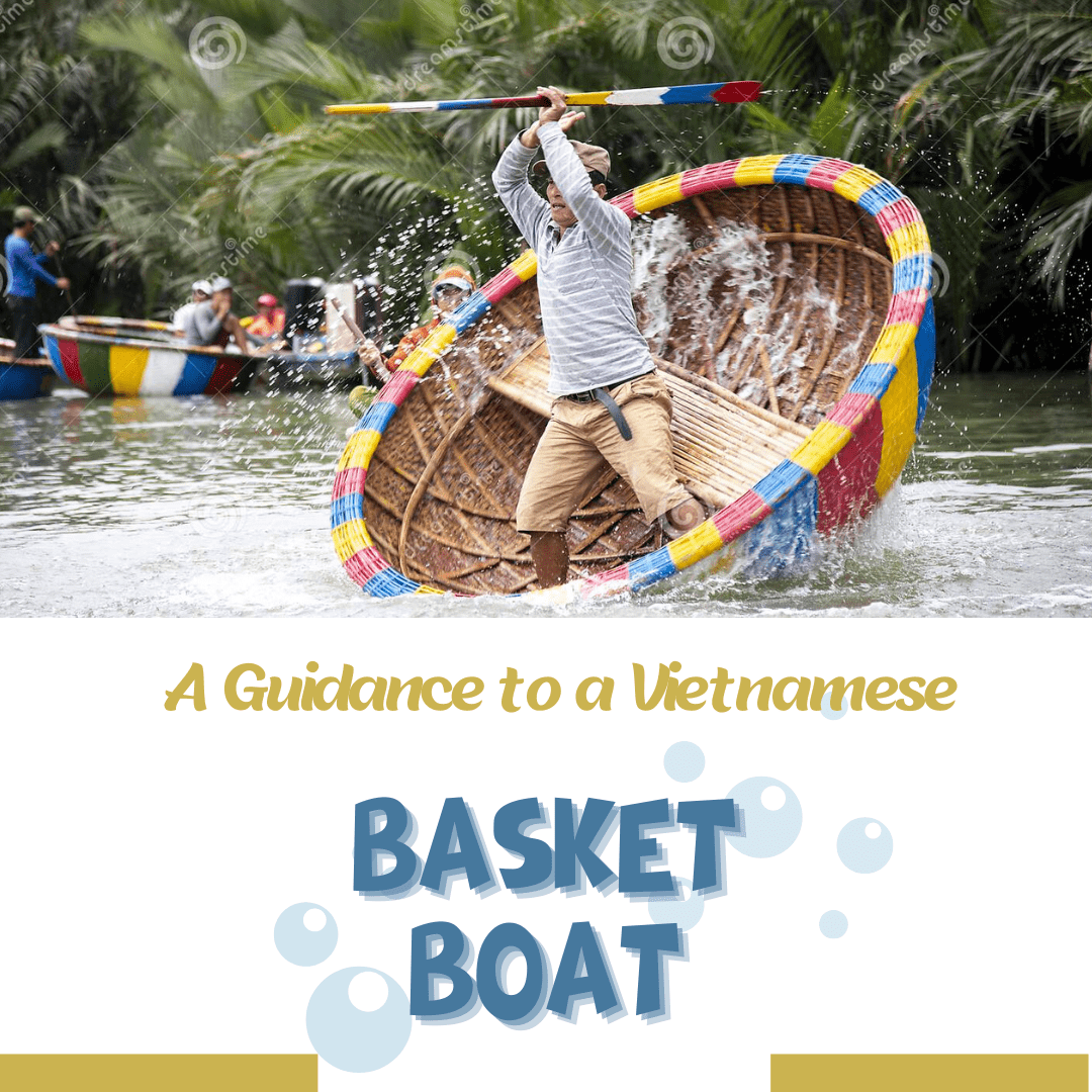 5 Steps to A Vietnamese Basket Boat