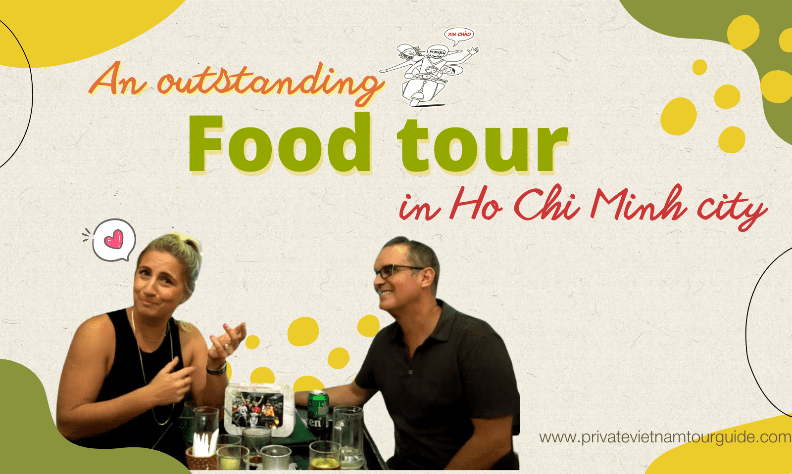 An outstanding food tour in Ho Chi Minh city with Xinchao Private Vietnam Tours