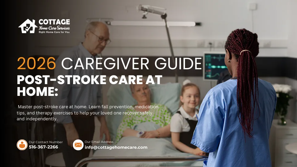 Caring for Your Loved One Post-Stroke: A Home Guide