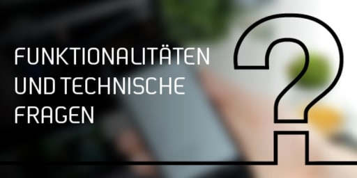 Funktionalitaeten-und-technische-fragen