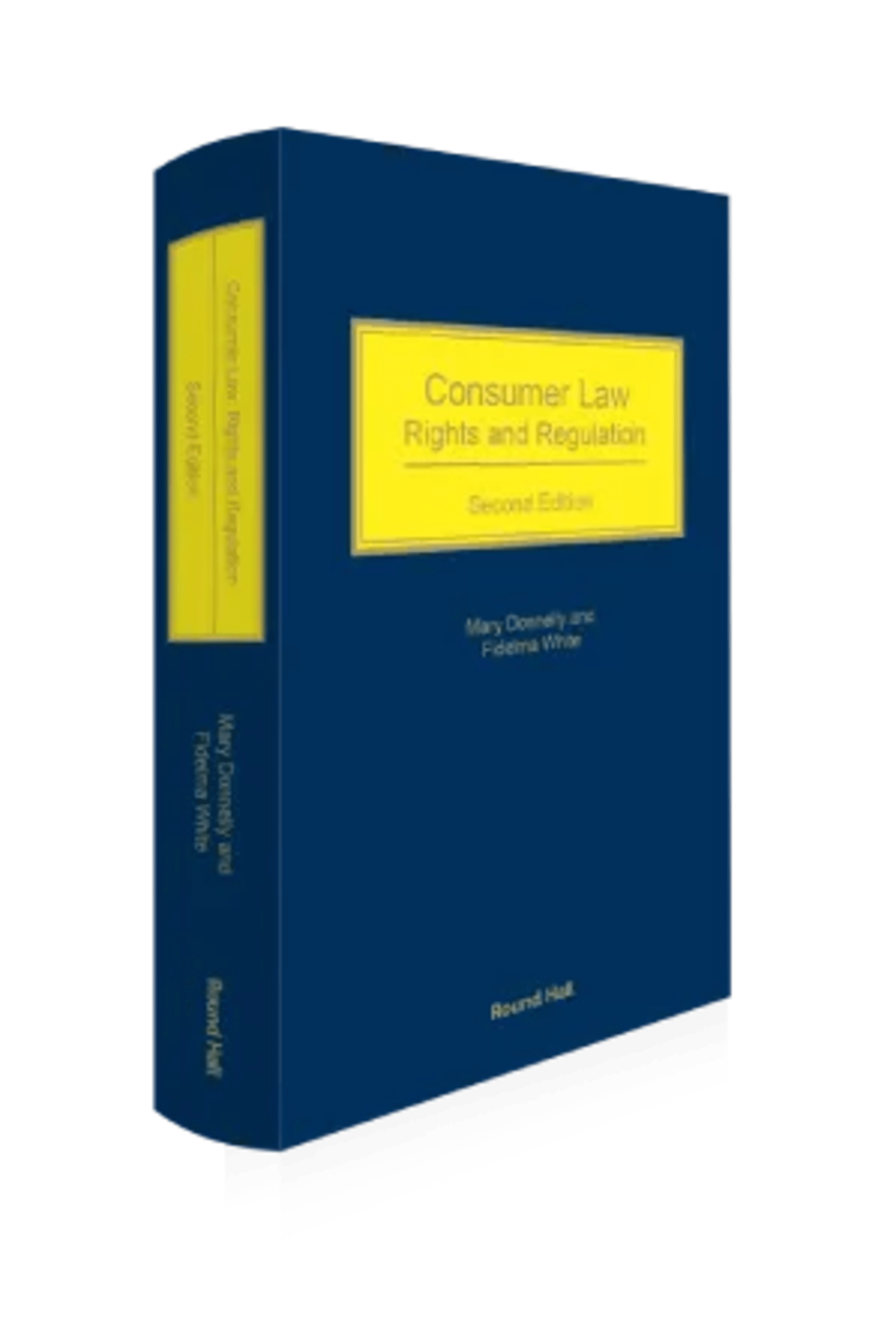 Consumer Law: Rights and Regulation, 2nd Edition