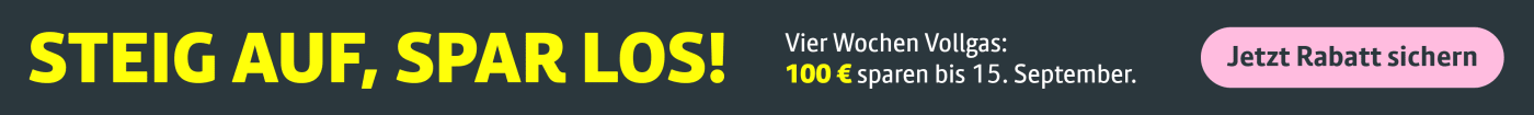 Bis zum 15. September kann man 100 Euro sparen. Die genauen Infos gibt es bei Klick auf den Banner.