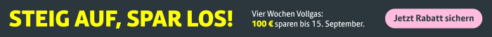 Bis zum 15. September kann man 100 Euro sparen. Die genauen Infos gibt es bei Klick auf den Banner.