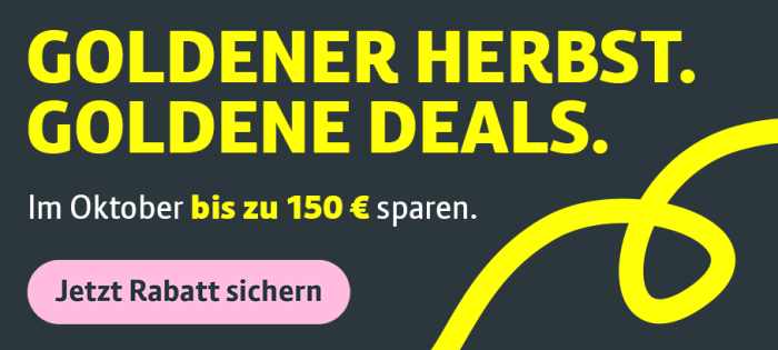 Bis zum 30. Oktober kann man bis zu 150 Euro sparen. Die genauen Infos gibt es bei Klick auf den Banner. 