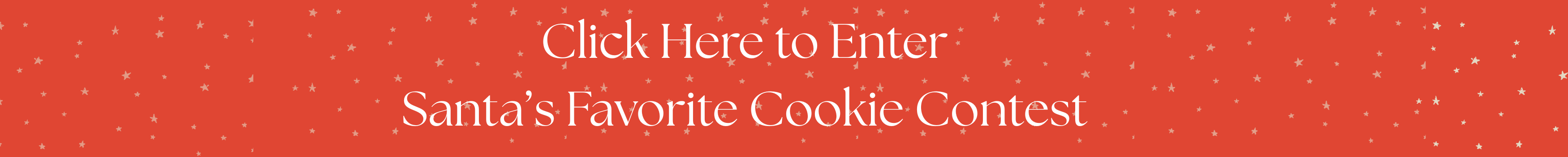 Click Here To Enter Santa’s Favorite Cookie Contest (1)