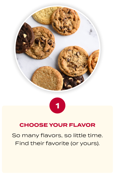 CHOOSE YOUR Flavor-step 1