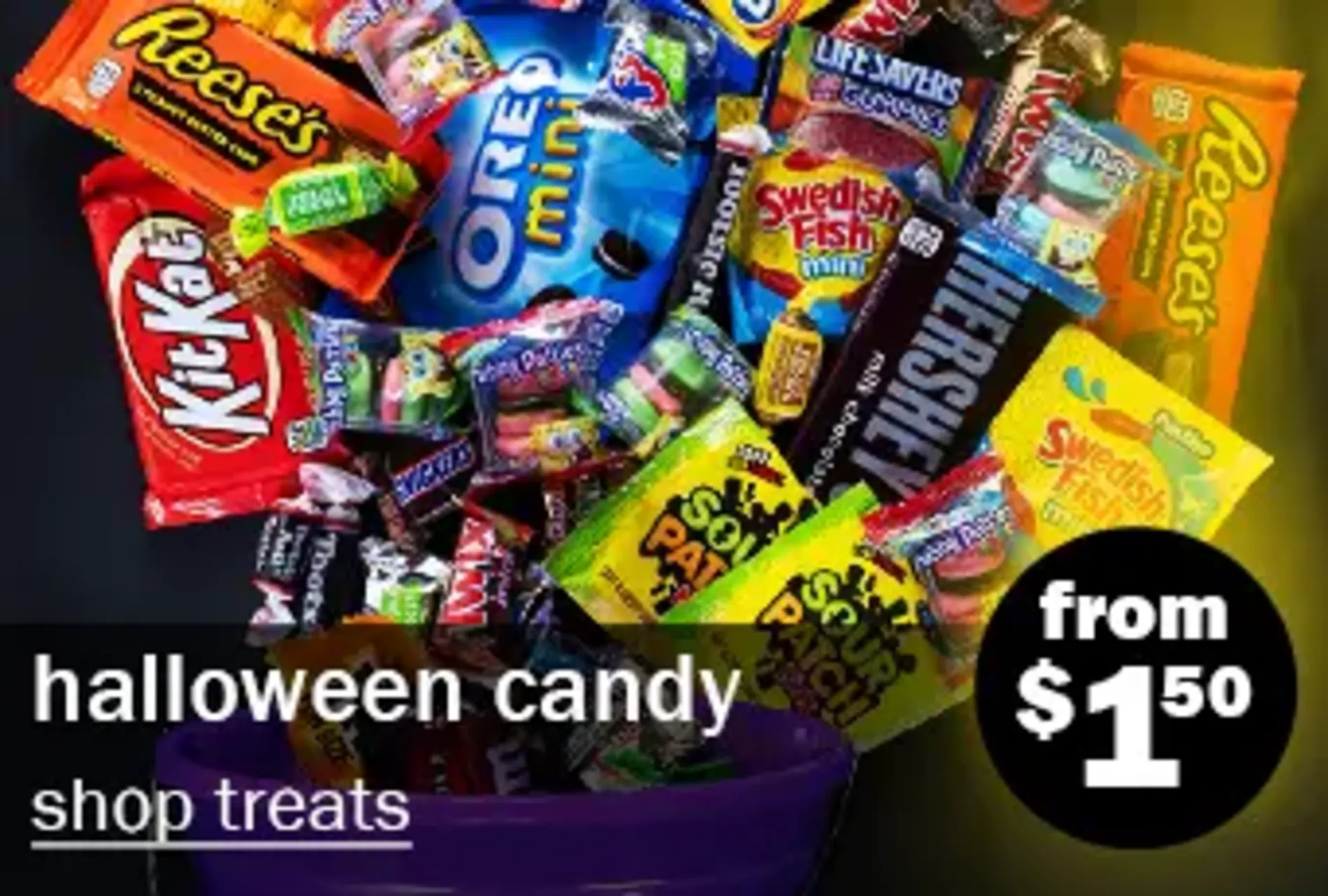 Halloween Candy From $1.50. Shop Treats