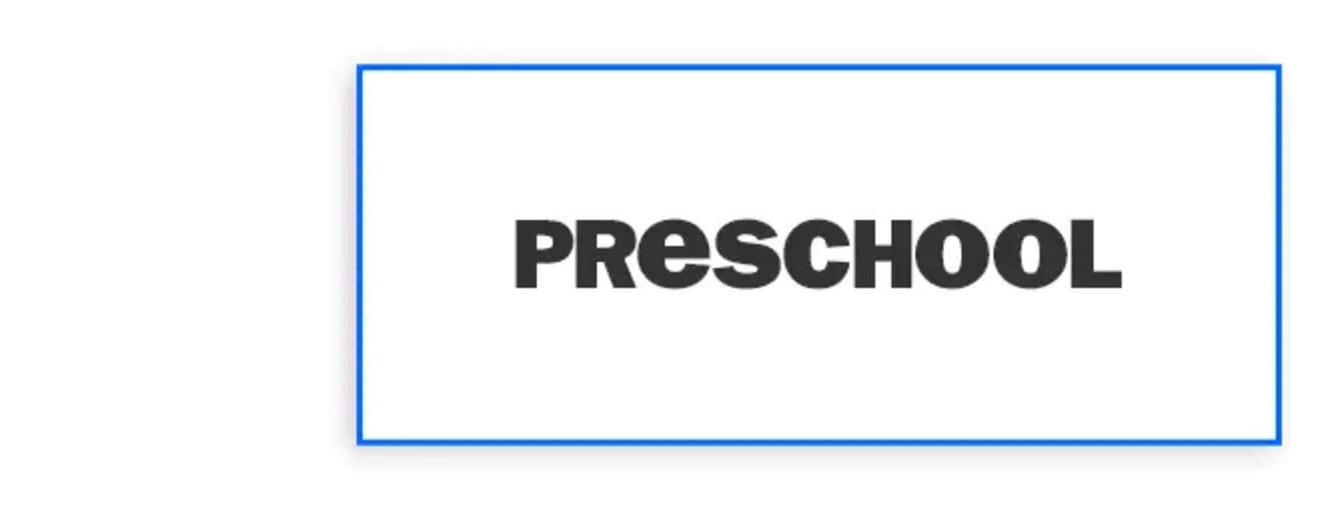Preschool
