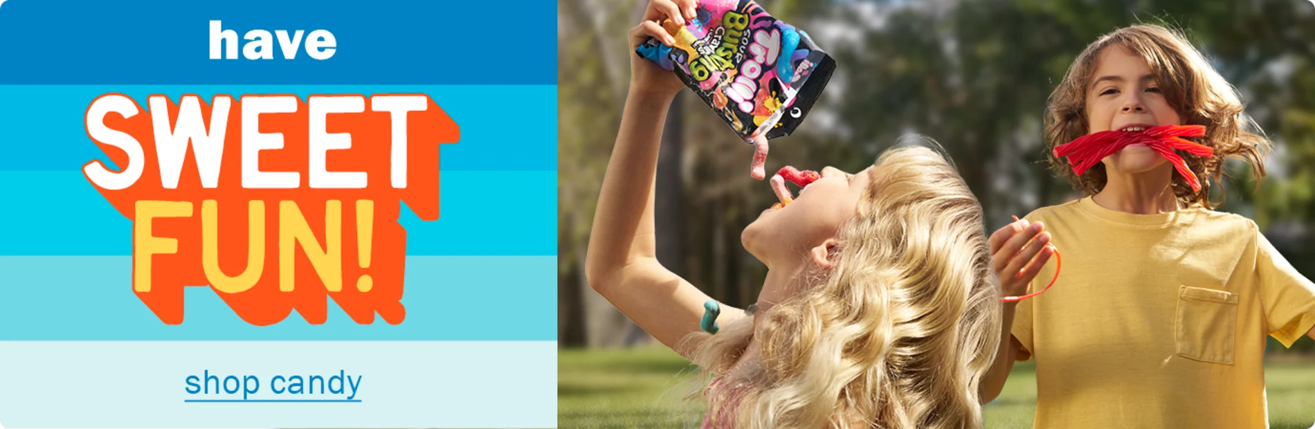 Have sweet fun! Shop candy.
