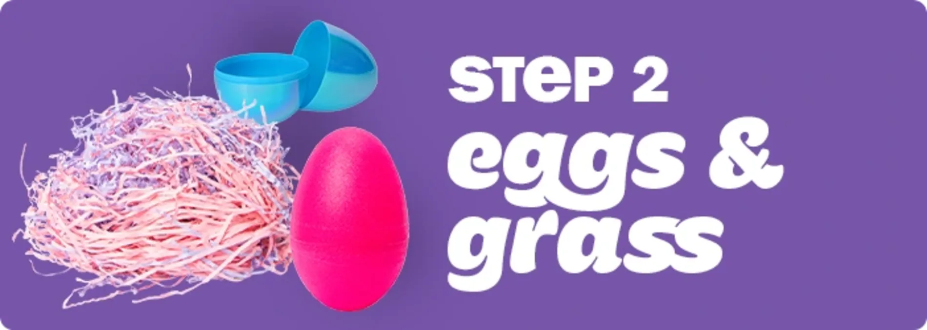 Step 2 Eggs & Grass