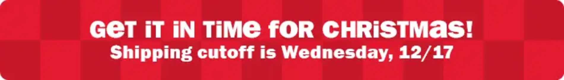 Get it in time for Christmas! Shipping cutoff is Wednesday, December 17.