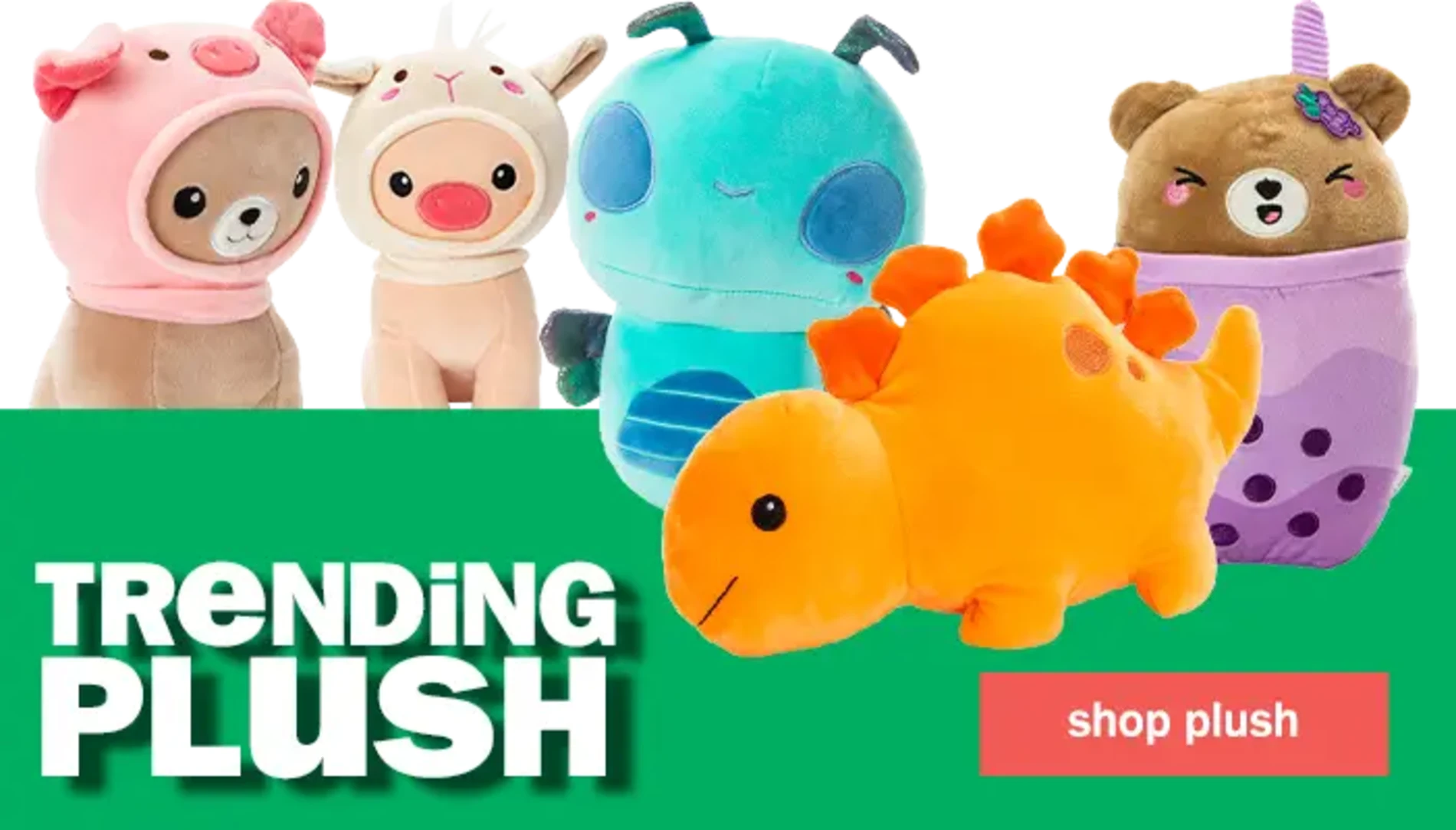 Trending Plush