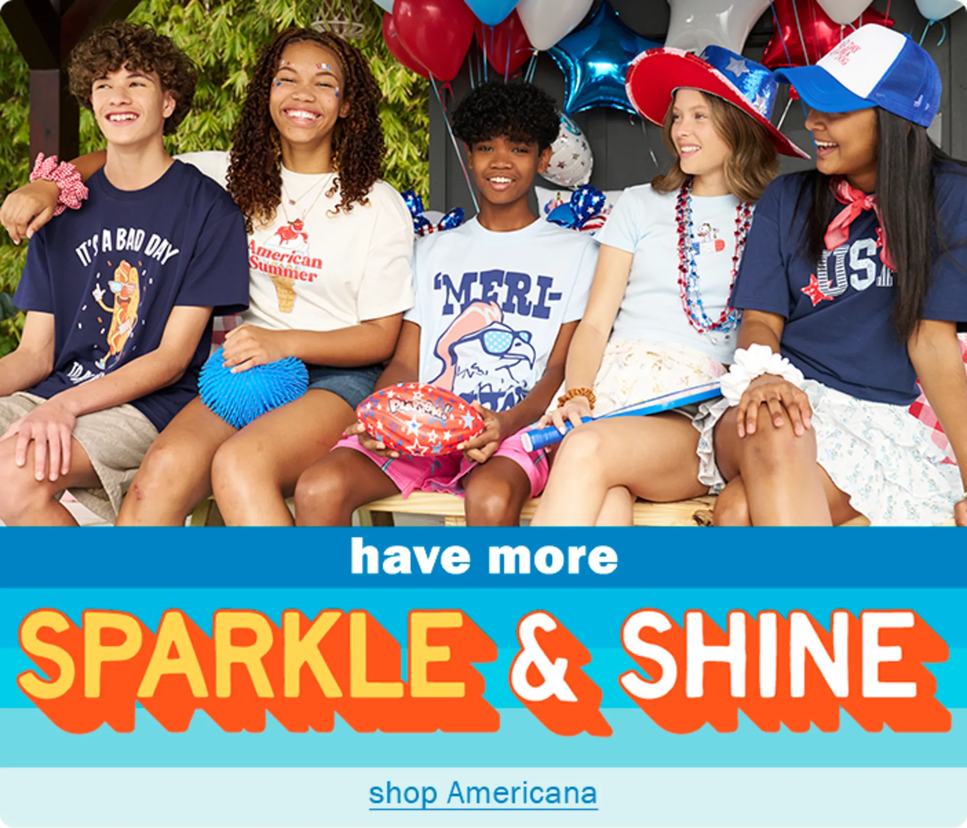 Have more sparkle and shine. Shop Americana.