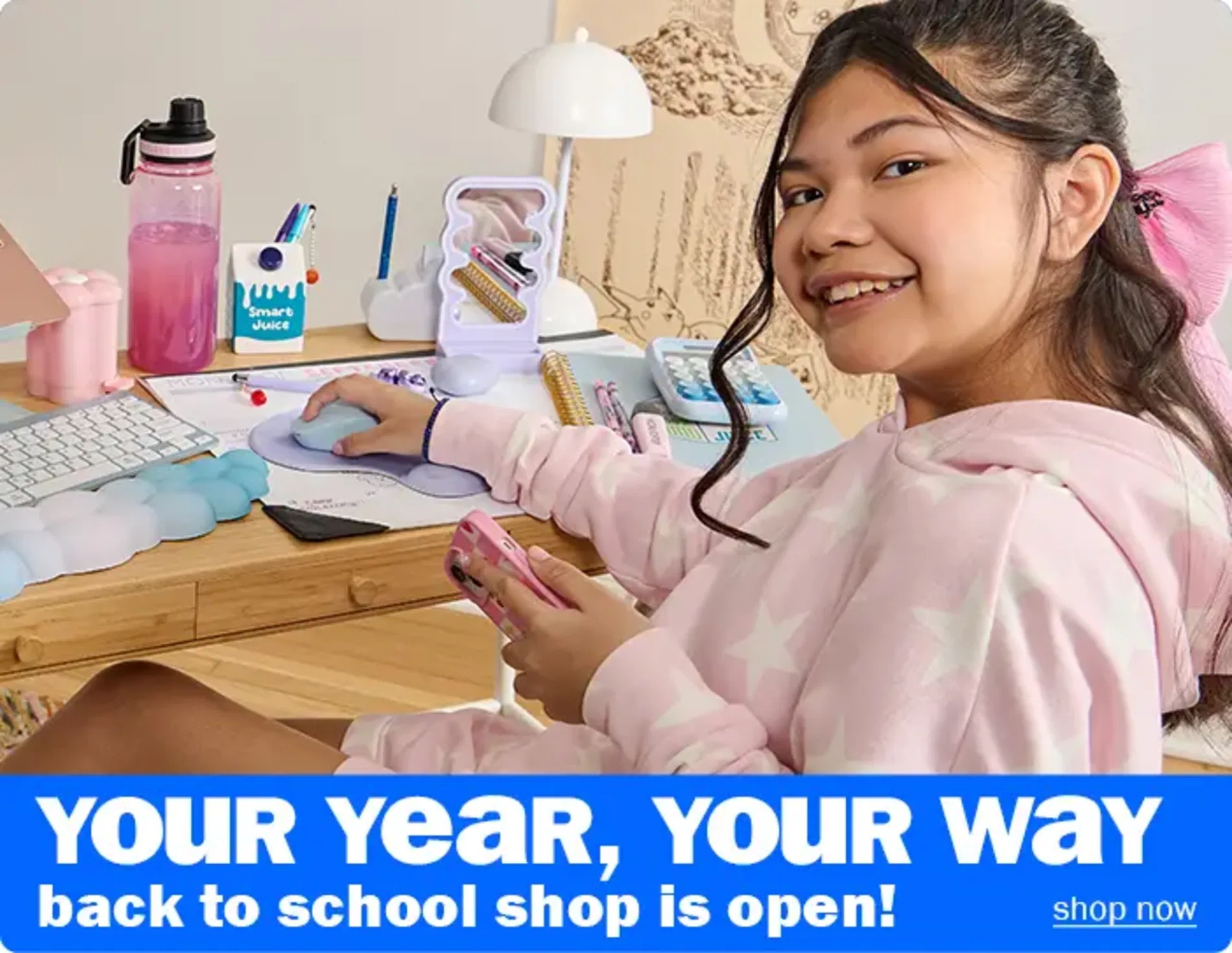 Your year. Your way. Back to school shop is open! Shop now.
