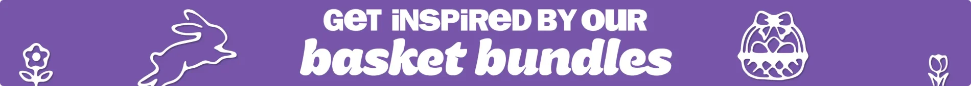 Get Inspired by our Basket Bundles