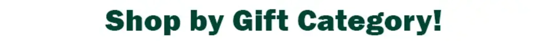 Shop by Gift Category